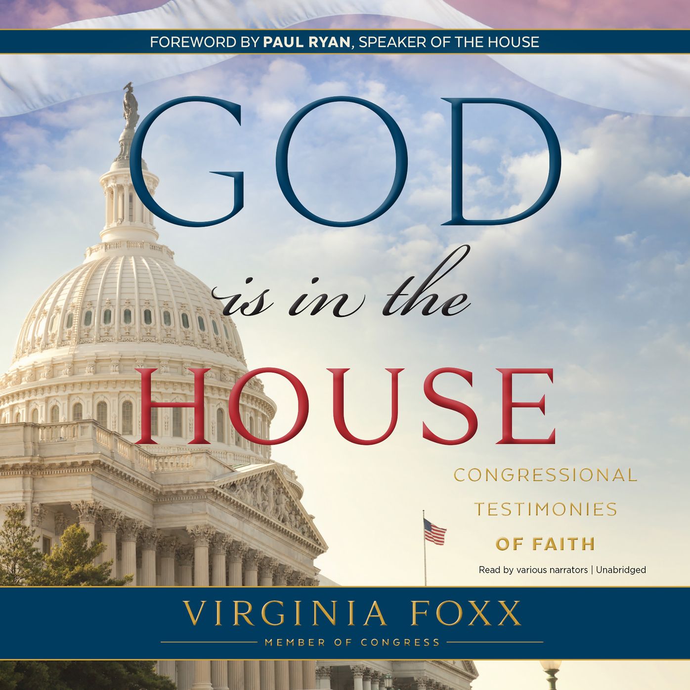 God Is in the House: Congressional Testimonies of Faith