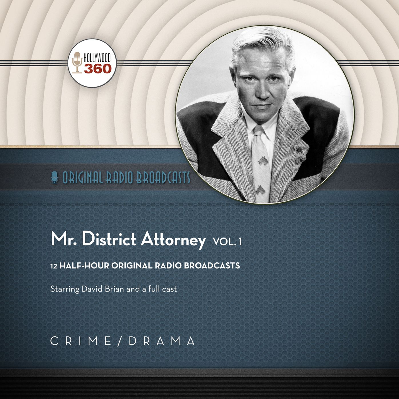 Mr. District Attorney, Vol. 1: Original Radio Broadcasts