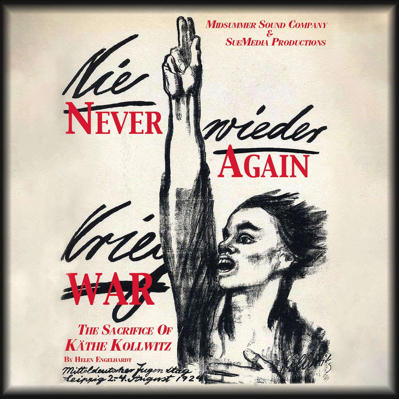 Never Again War: The Sacrifice of Kothe Kollwitz