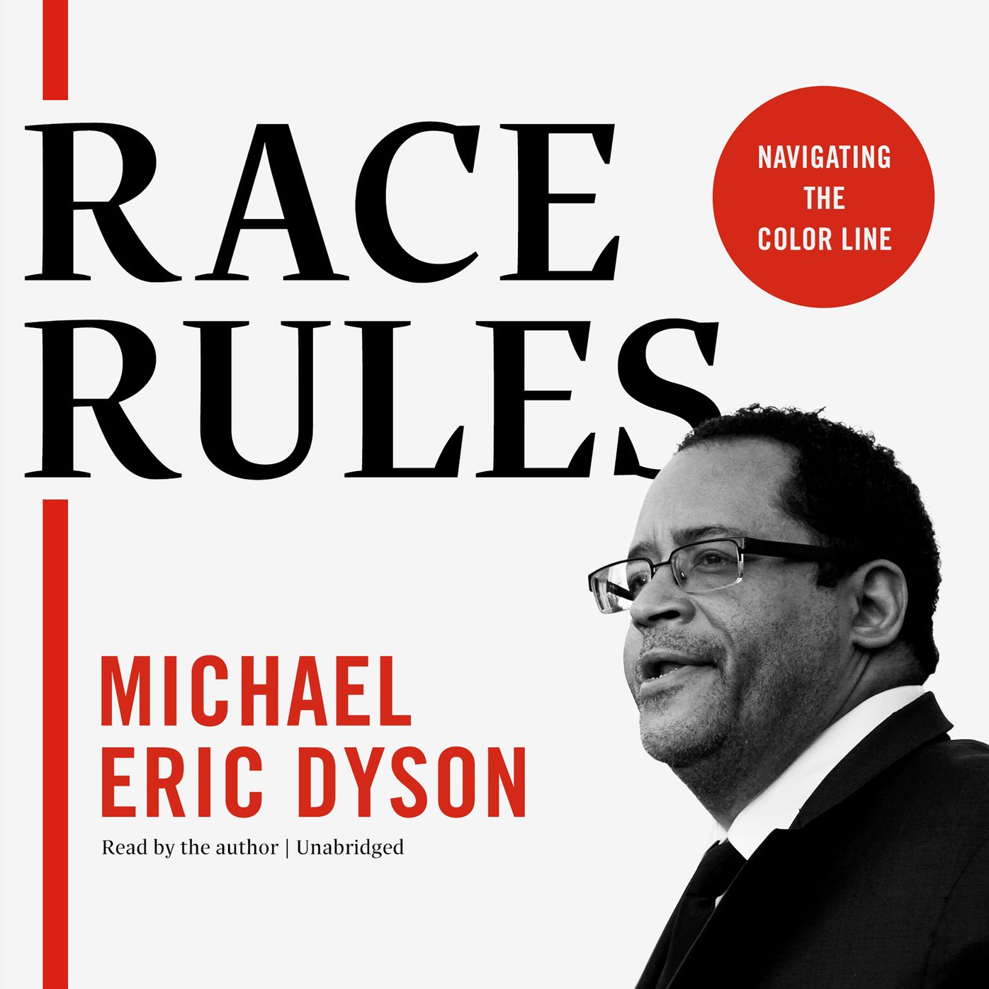 Race Rules: Navigating the Color Line (Abridged)