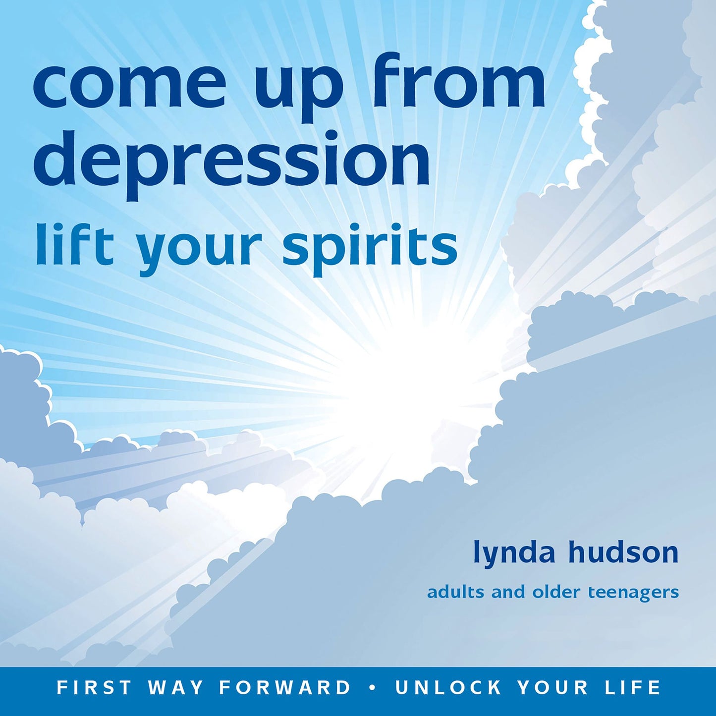 Come Up From Depression: Lift Your Spirits