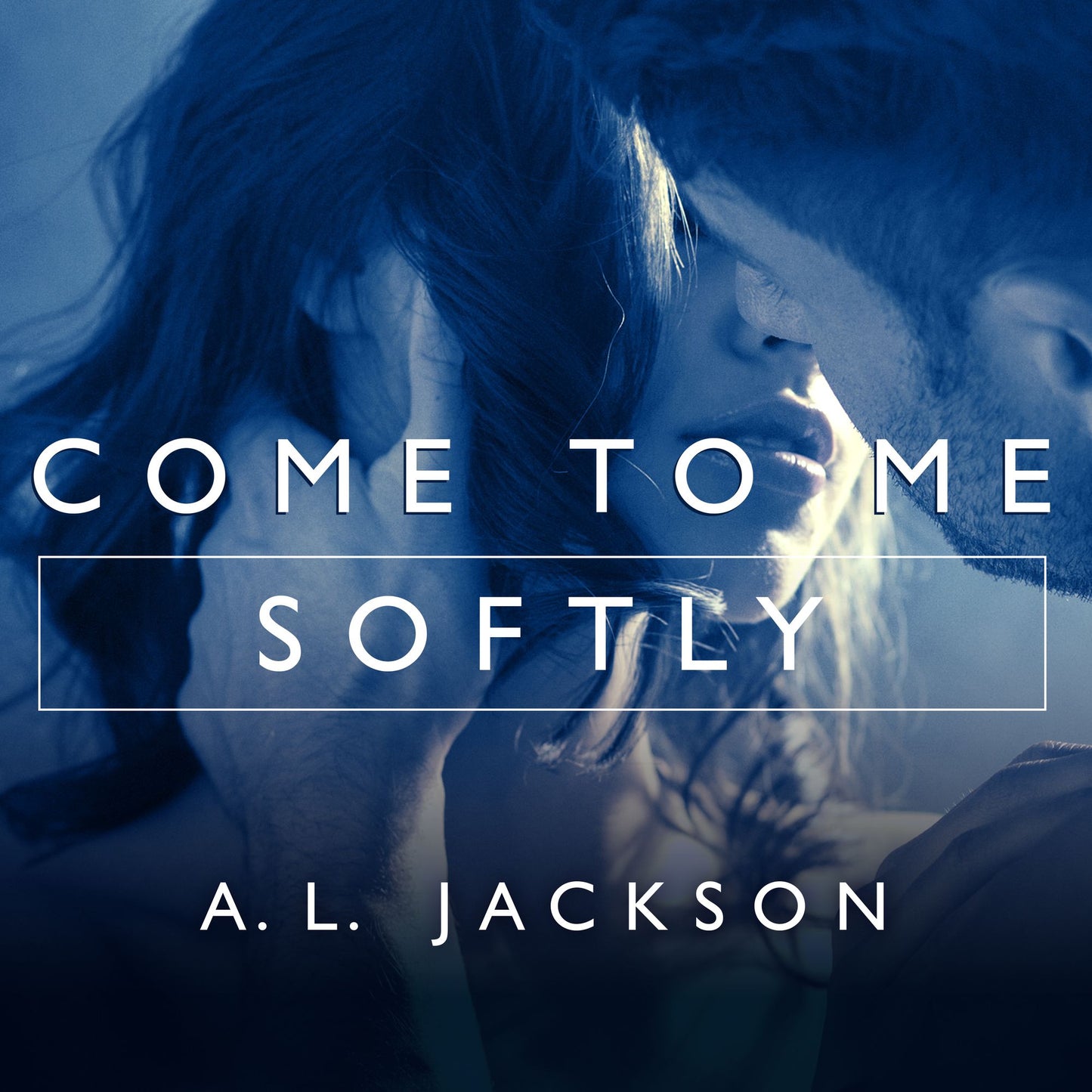 Come to Me Softly