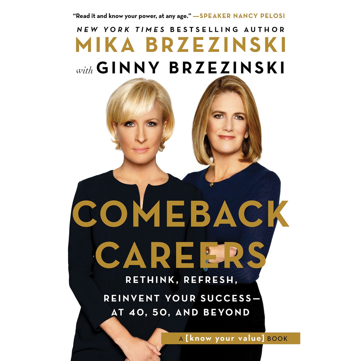 Comeback Careers: Rethink, Refresh, Reinvent Your Success¿At 40, 50, and Beyond