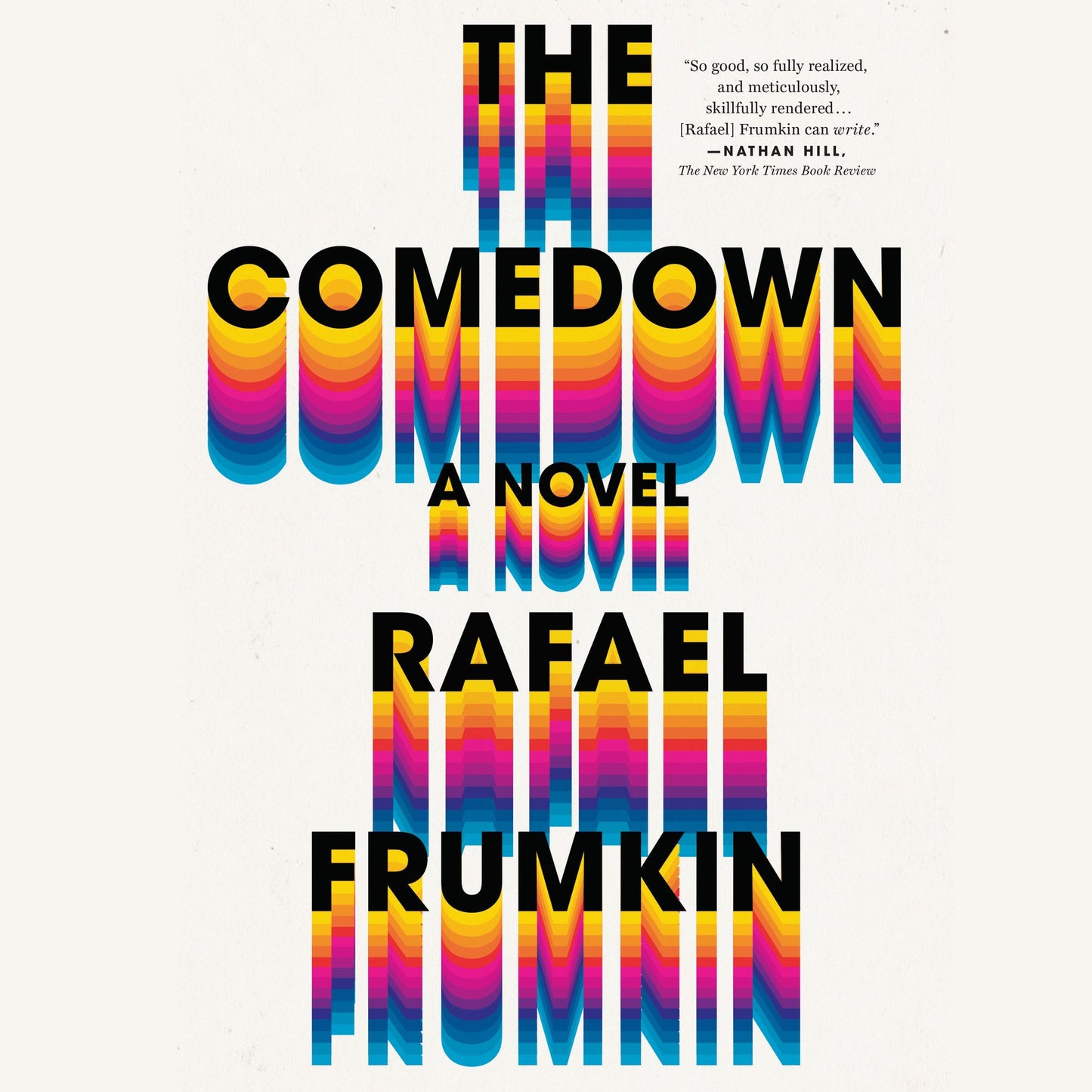 The Comedown: A Novel