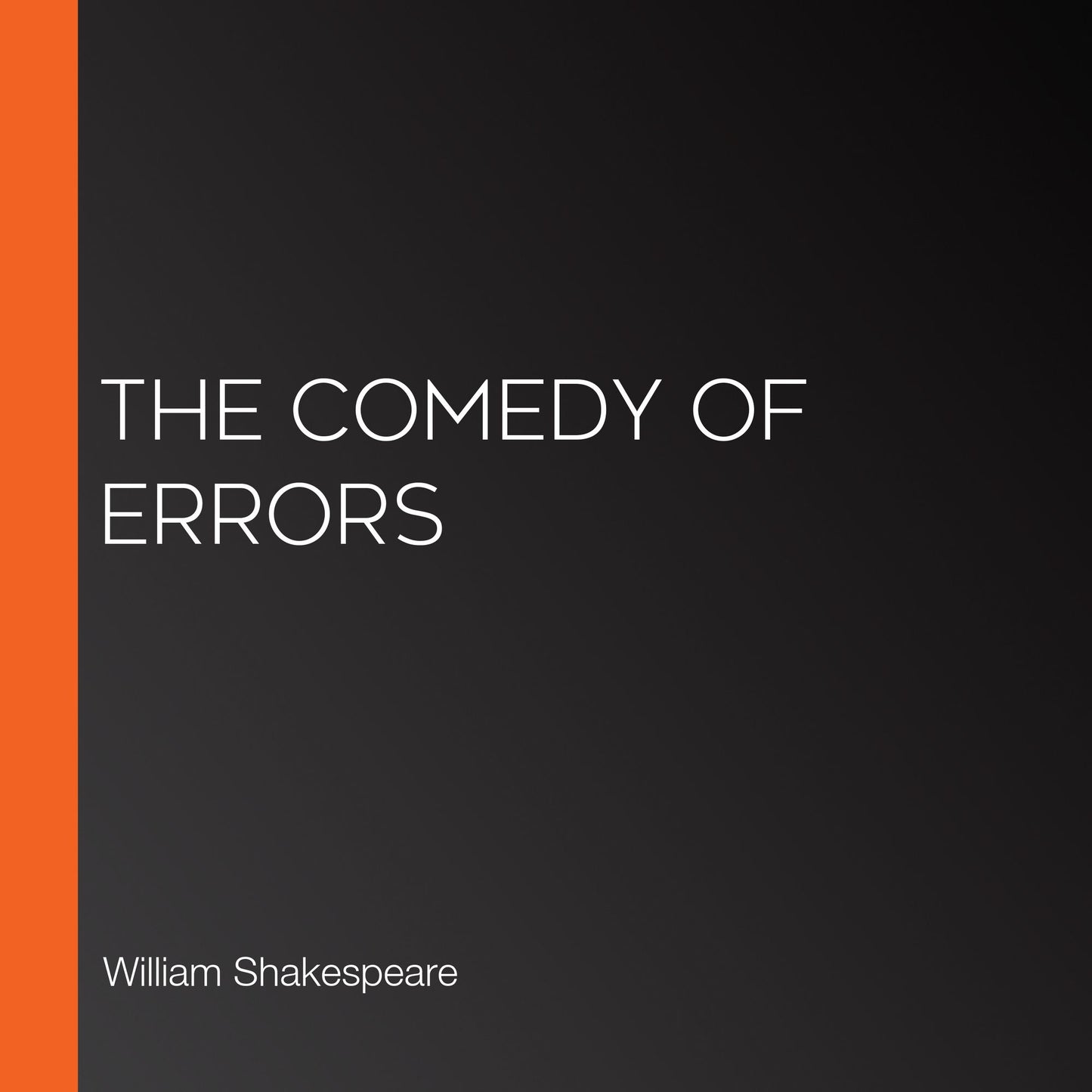 The Comedy of Errors
