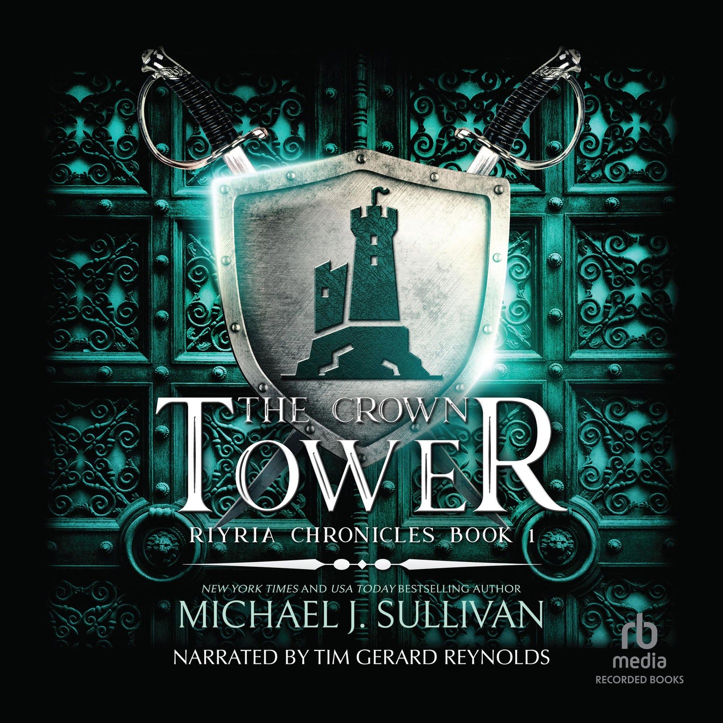The Crown Tower: Riyria Chronicles, Book 1