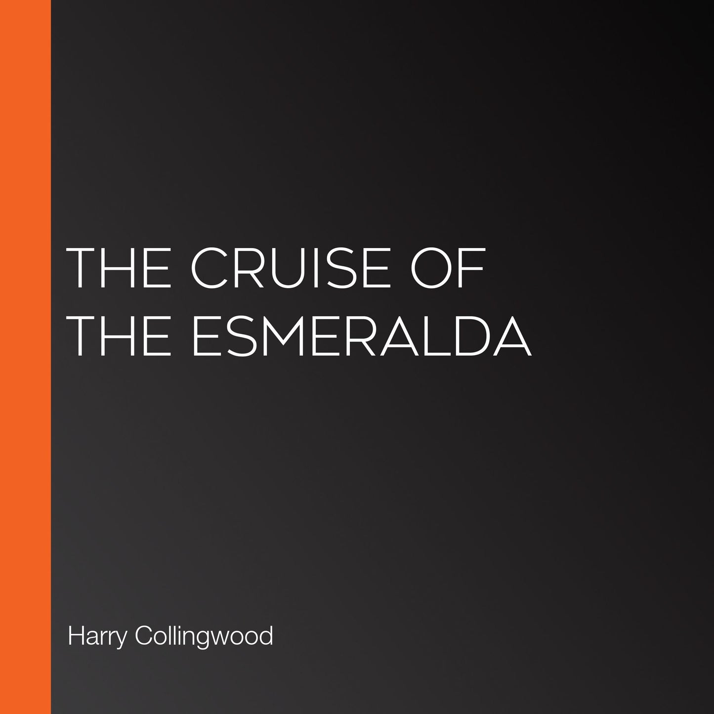 The Cruise of the Esmeralda