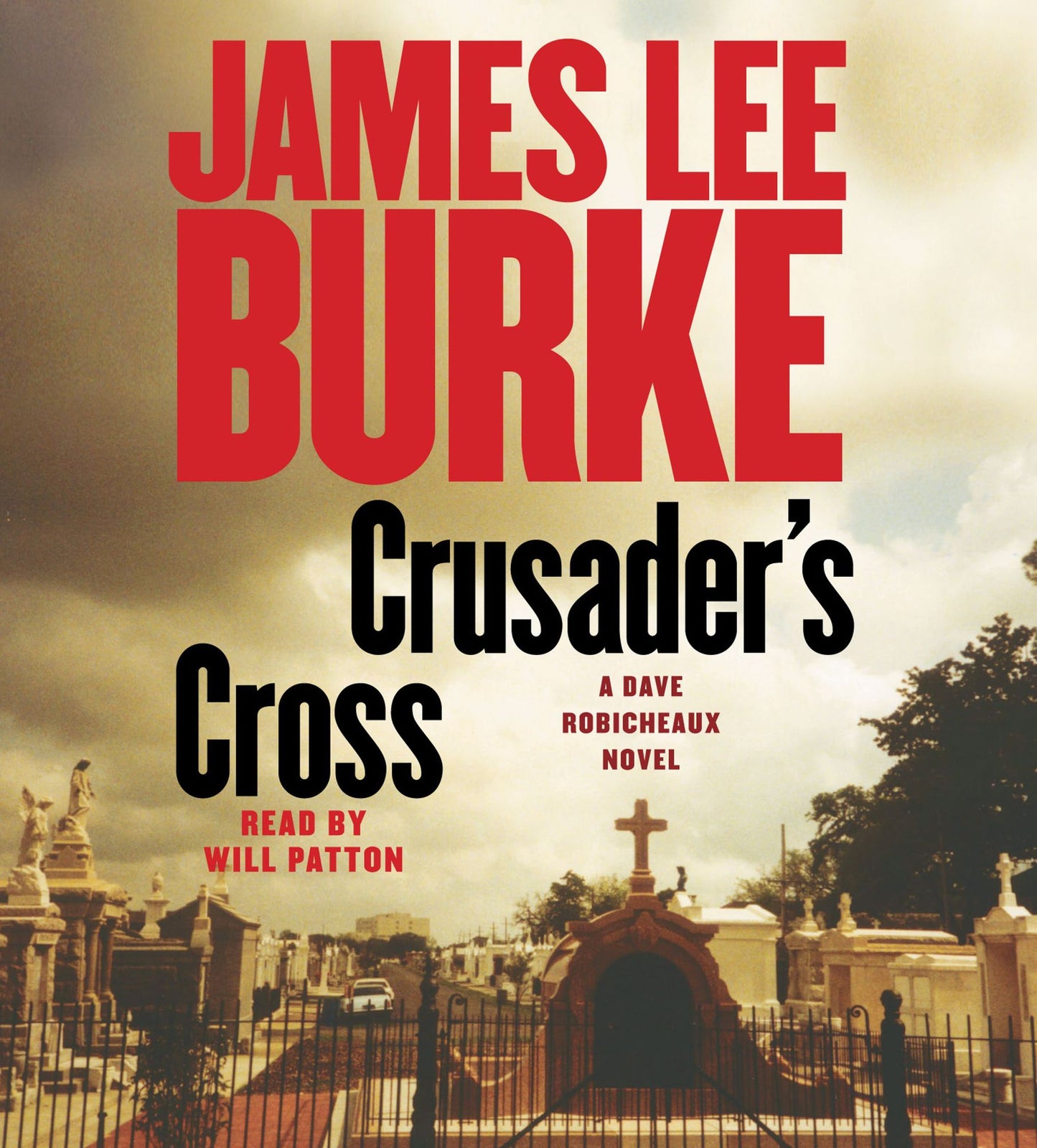 Crusader's Cross: A Dave Robicheaux Novel