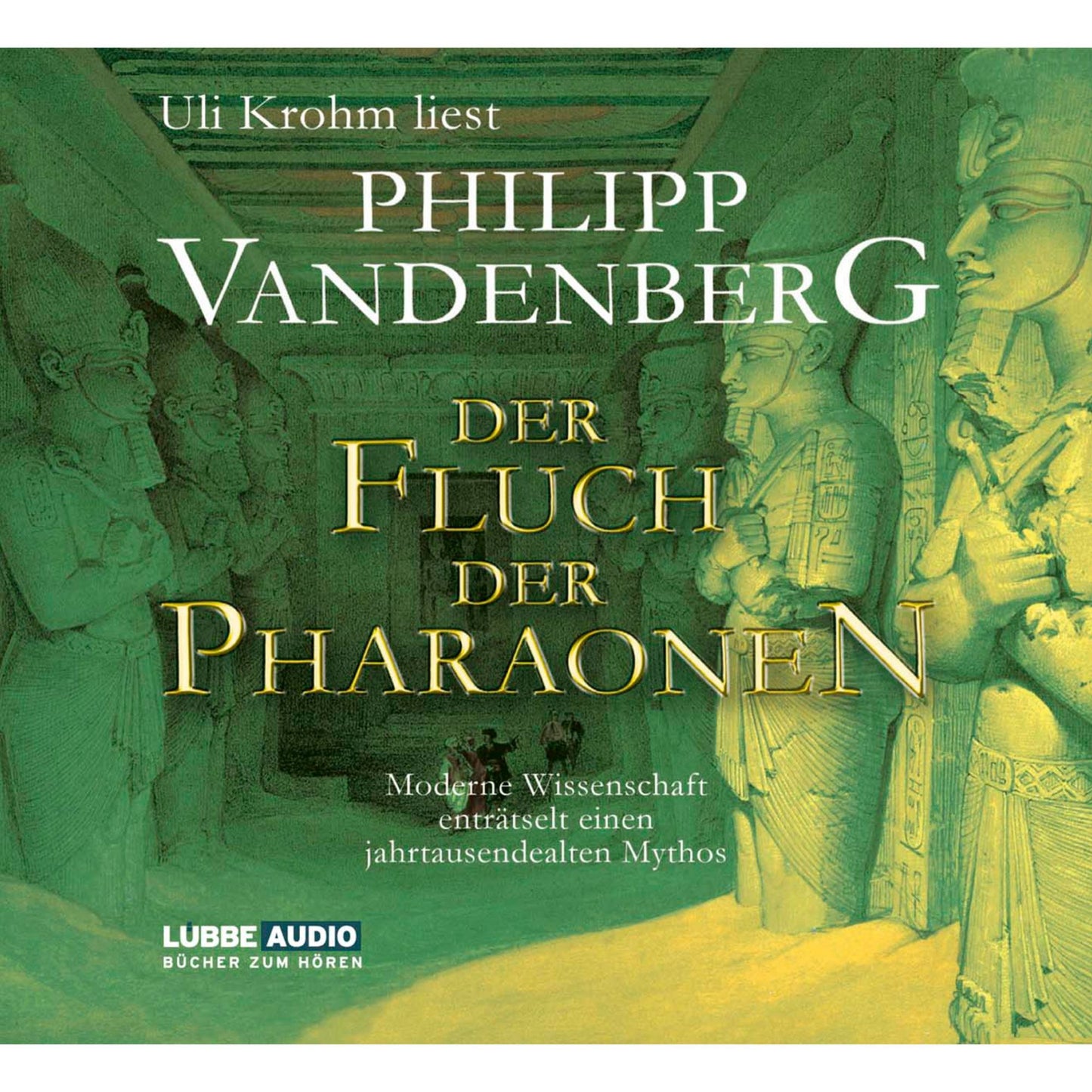 Der Fluch der Pharaonen - Moderne Wissenschaft entrÃ¤tselt einen jahrtausendealten Mythos