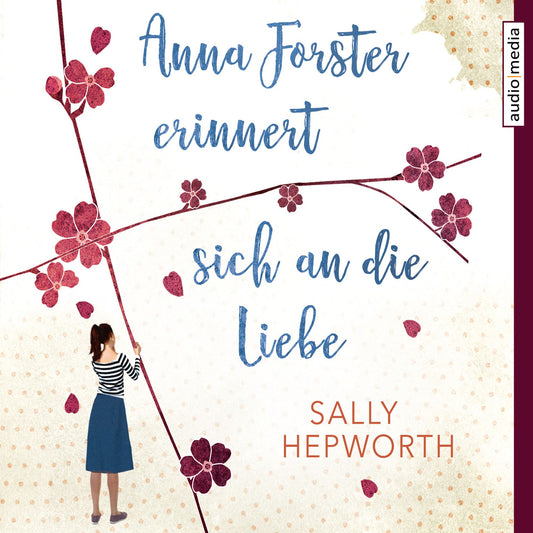 Anna Forster erinnert sich an die Liebe (Abridged)