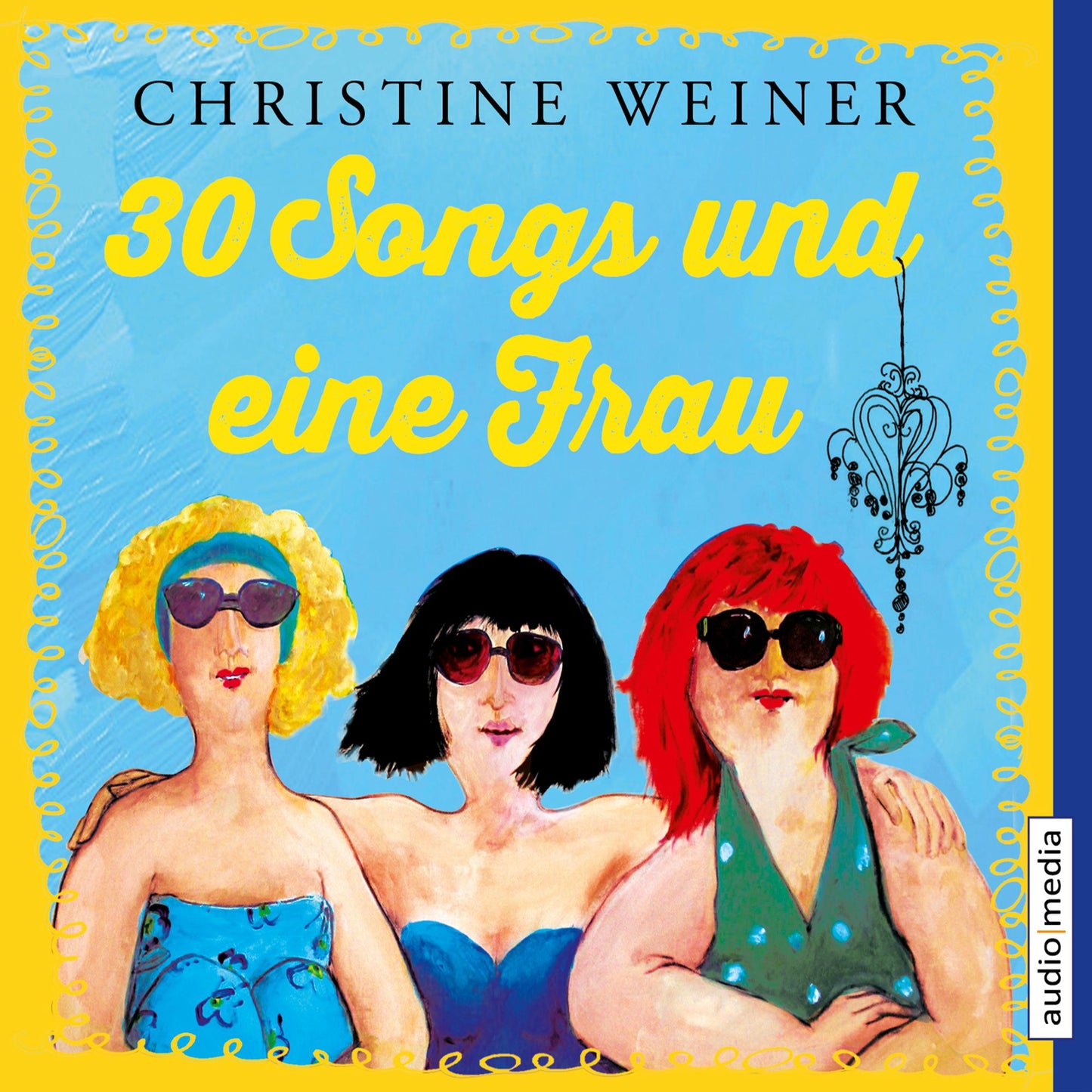 30 Songs und eine Frau (Abridged)