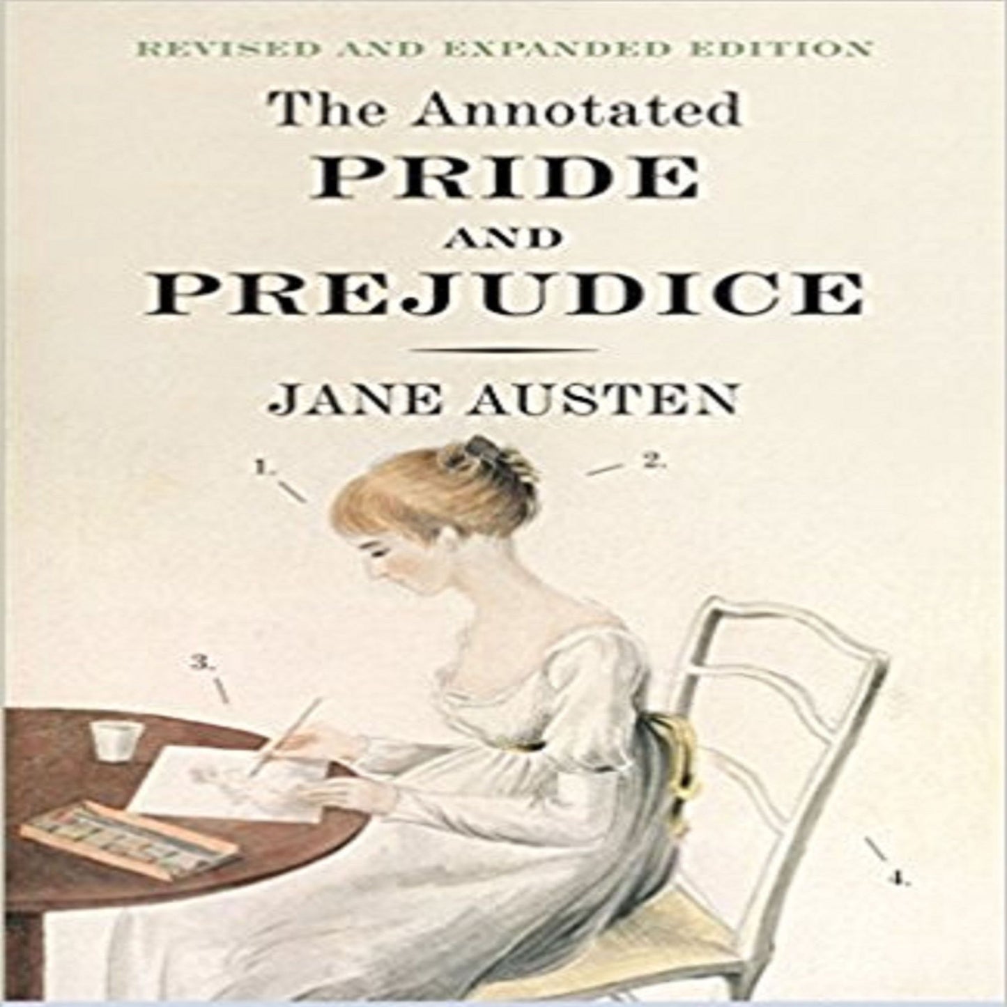 The Annotated Pride and Prejudice: Revised and Expanded Edition (Abridged)