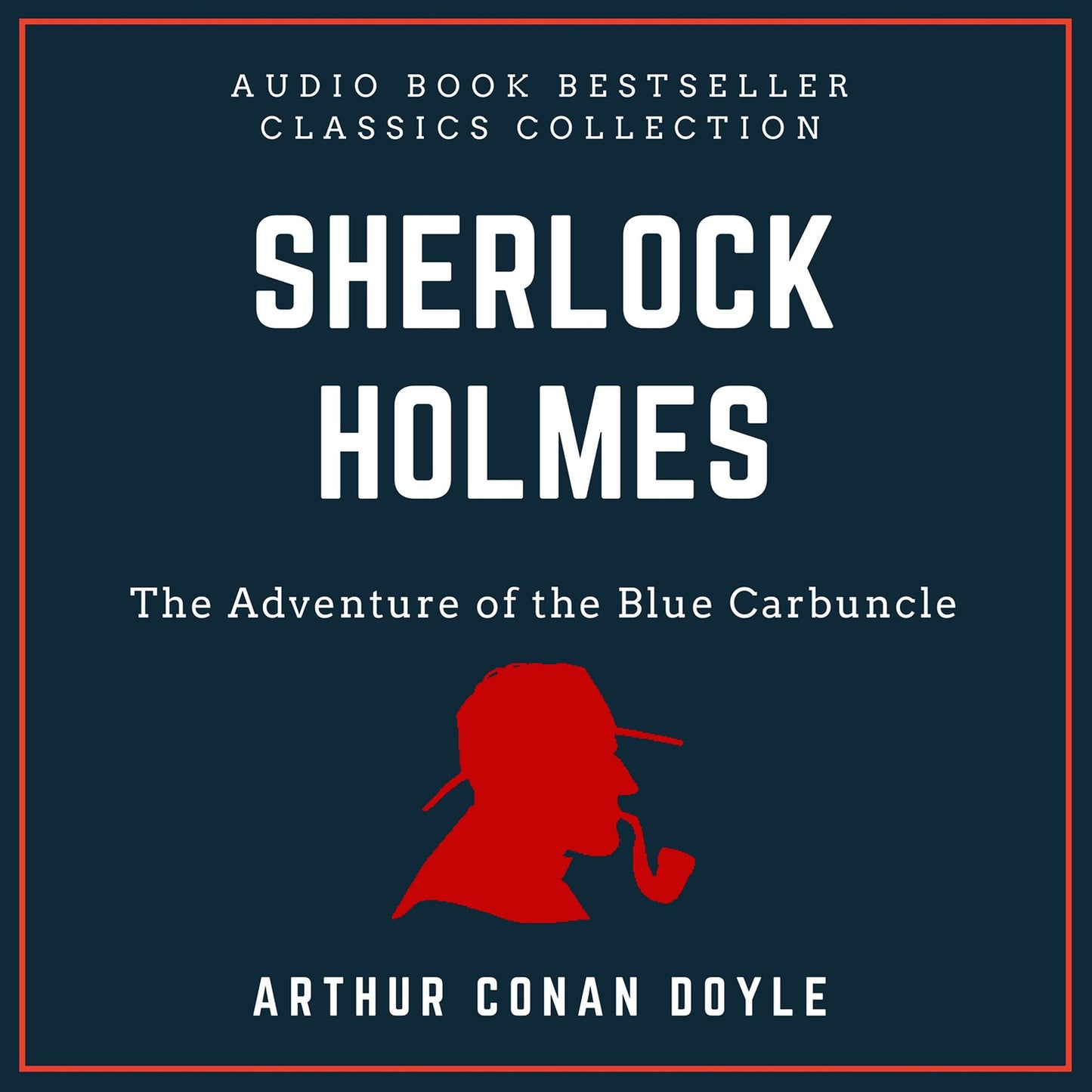 Sherlock Holmes: The Adventure of the Blue Carbuncle. Audio Book Bestseller Classics Collection