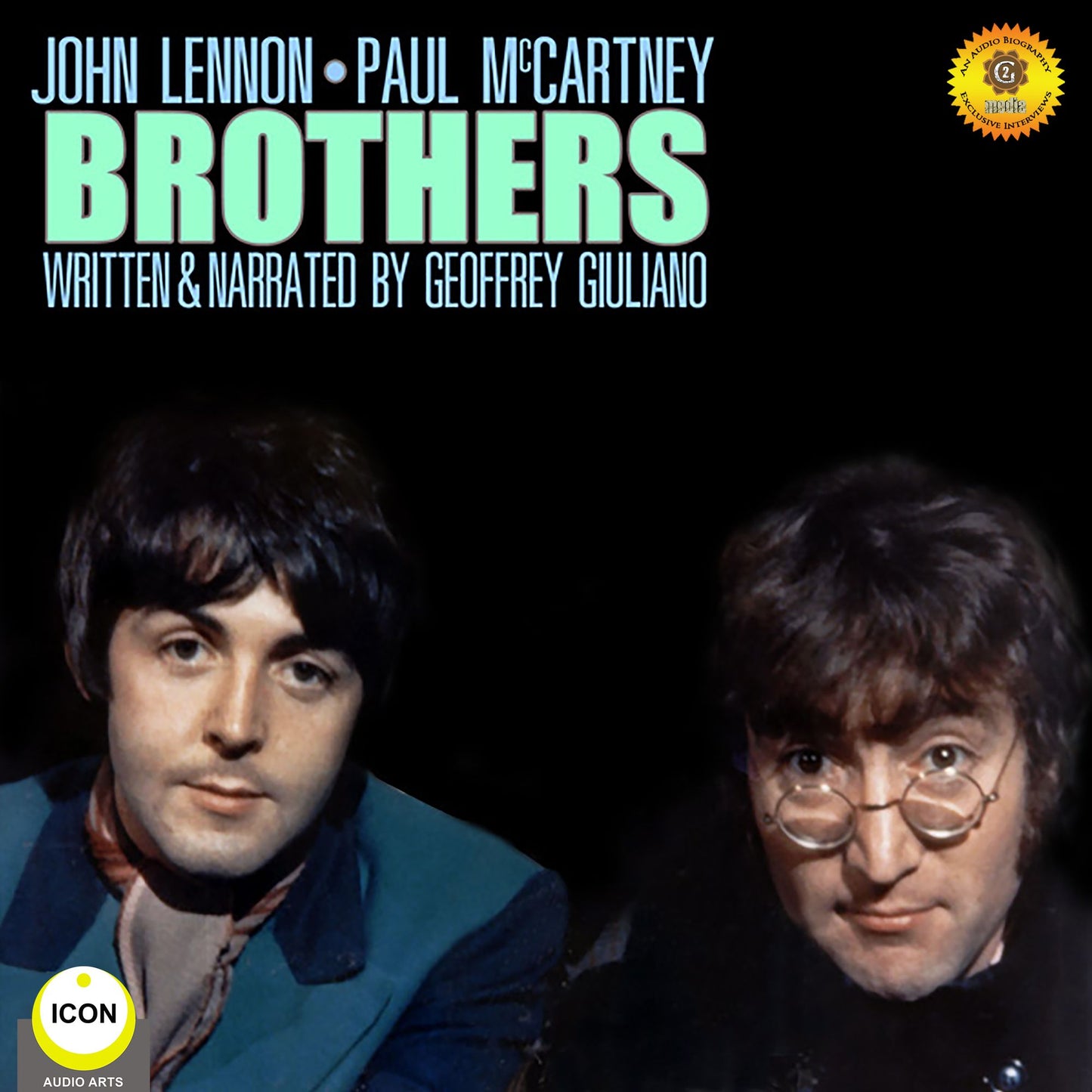 John Lennon & Paul McCartney: Brothers