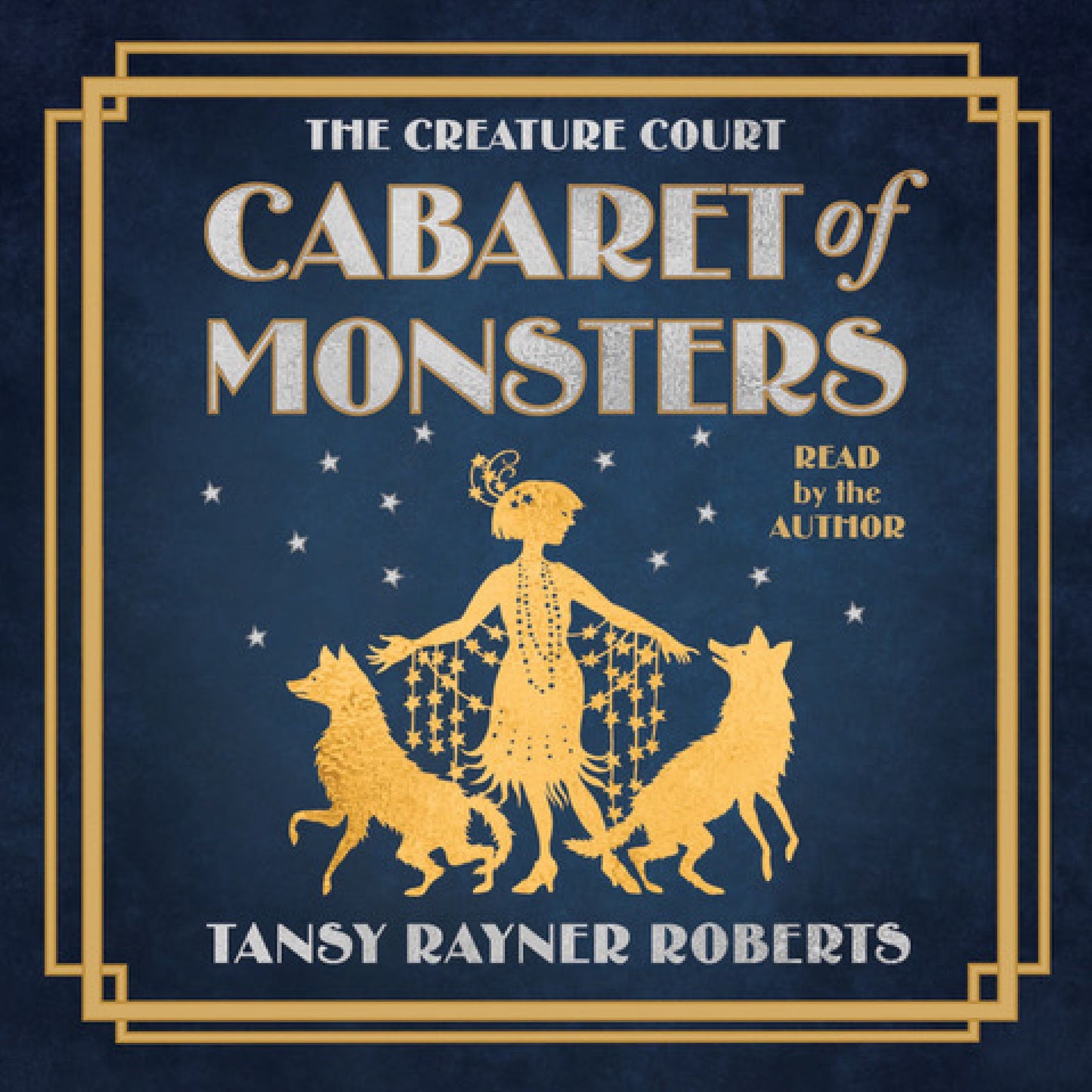 Cabaret of Monsters: A Creature Court Novella
