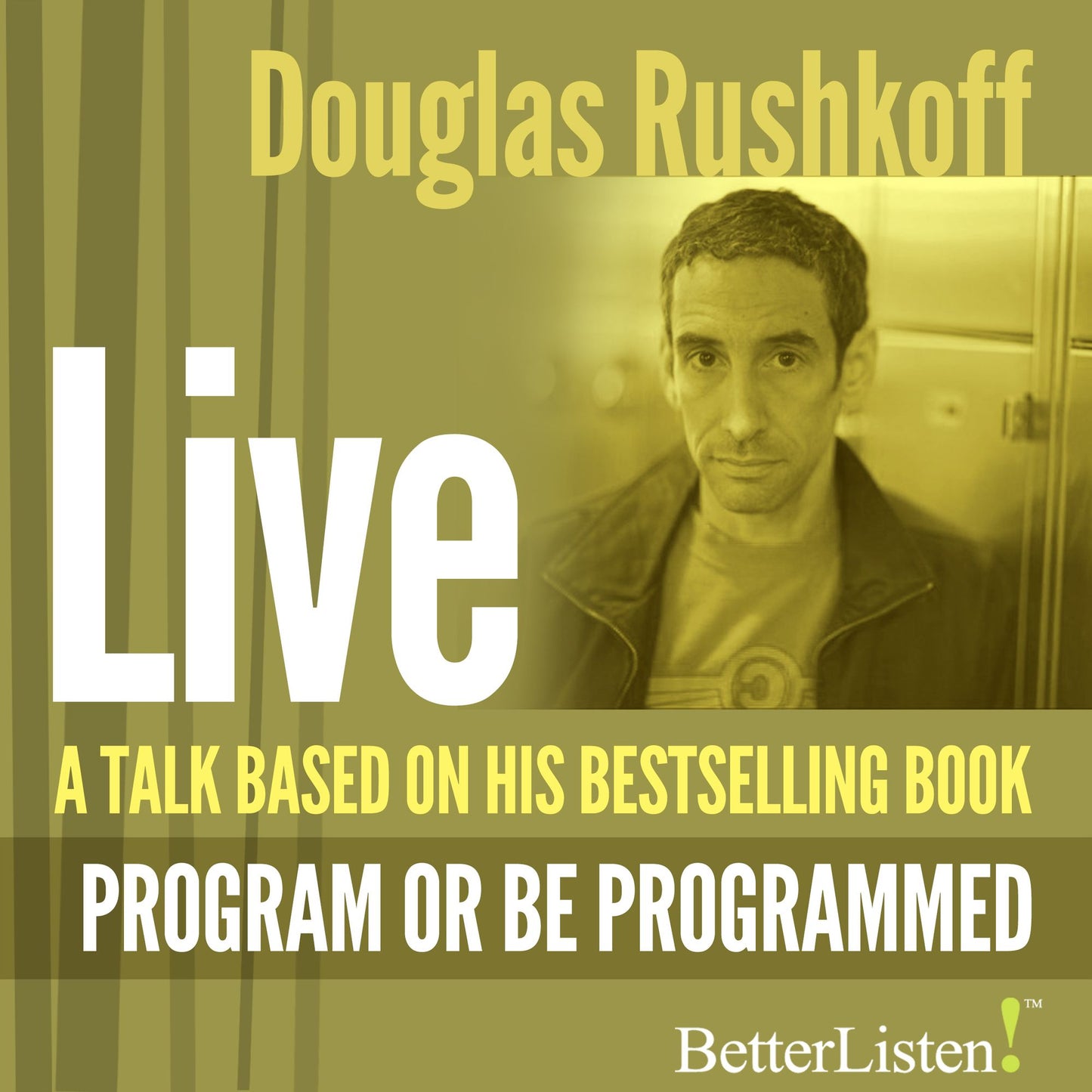A Talk Based on "Program or Be Programmed"