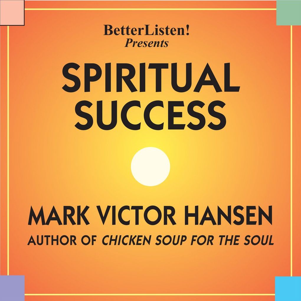 Spiritual Success: Looking at Your Life through the Eyes of God