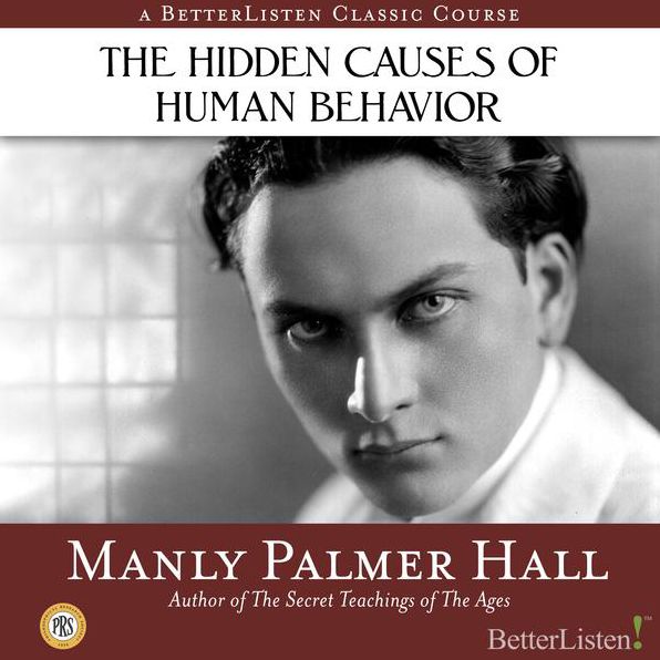 The Hidden Causes of Human Behavior