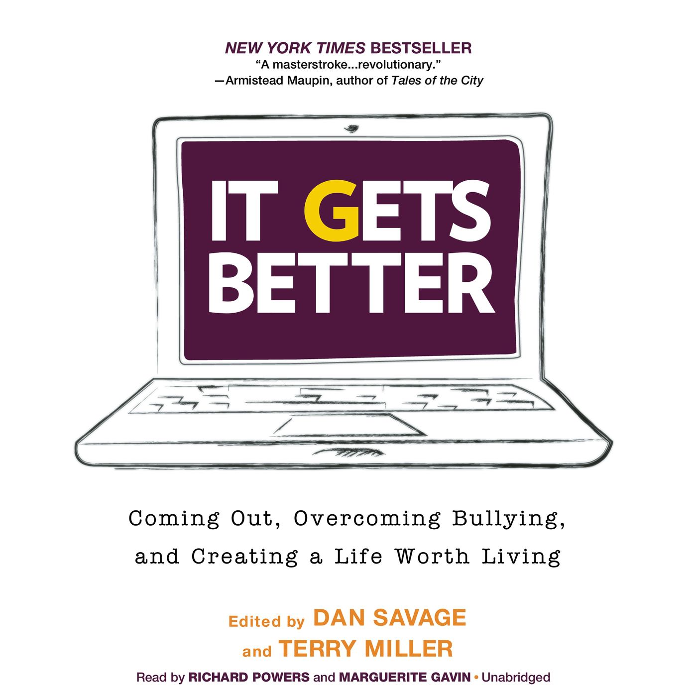 It Gets Better: Coming Out, Overcoming Bullying, and Creating a Life Worth Living