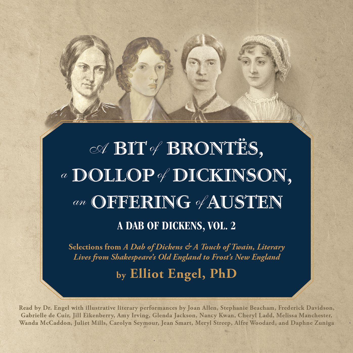 A Bit of Brontës, a Dollop of Dickinson, an Offering of Austen: A Dab of Dickens, Vol. 2