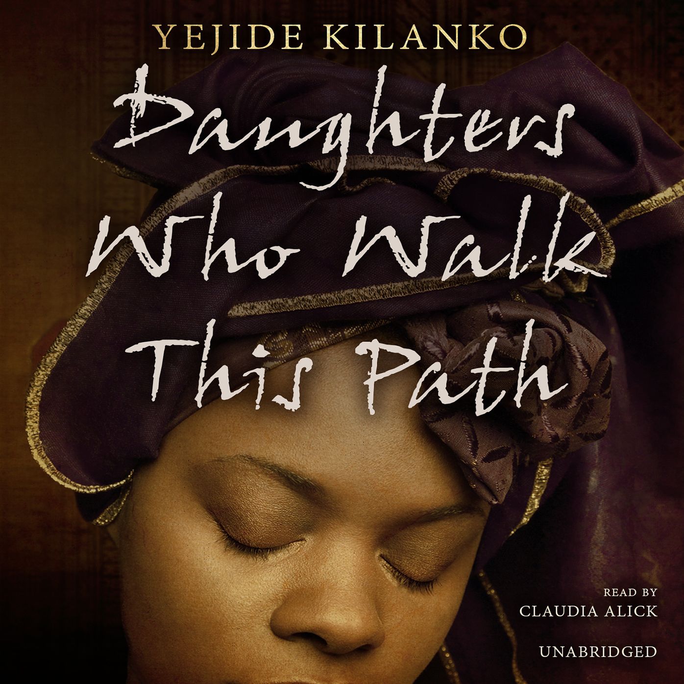 Daughters Who Walk This Path: A Novel