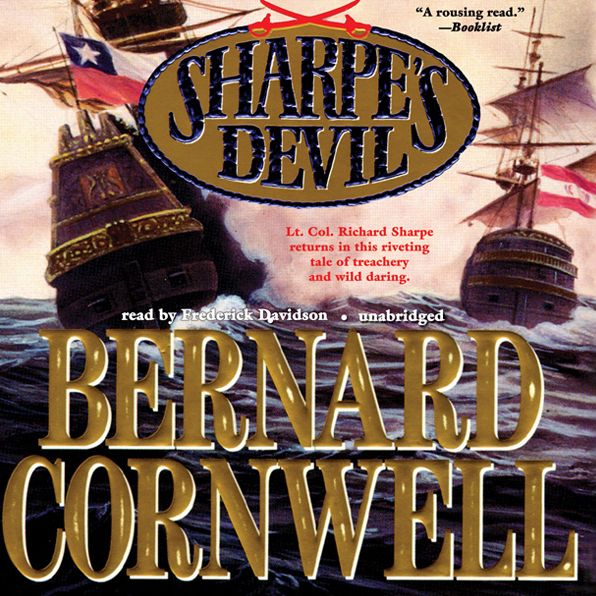 Sharpe's Devil : Richard Sharpe and the Emperor, 1820¿1821