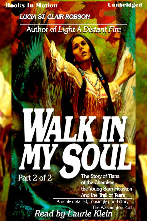 Walk in My Soul: Part 2 of 2