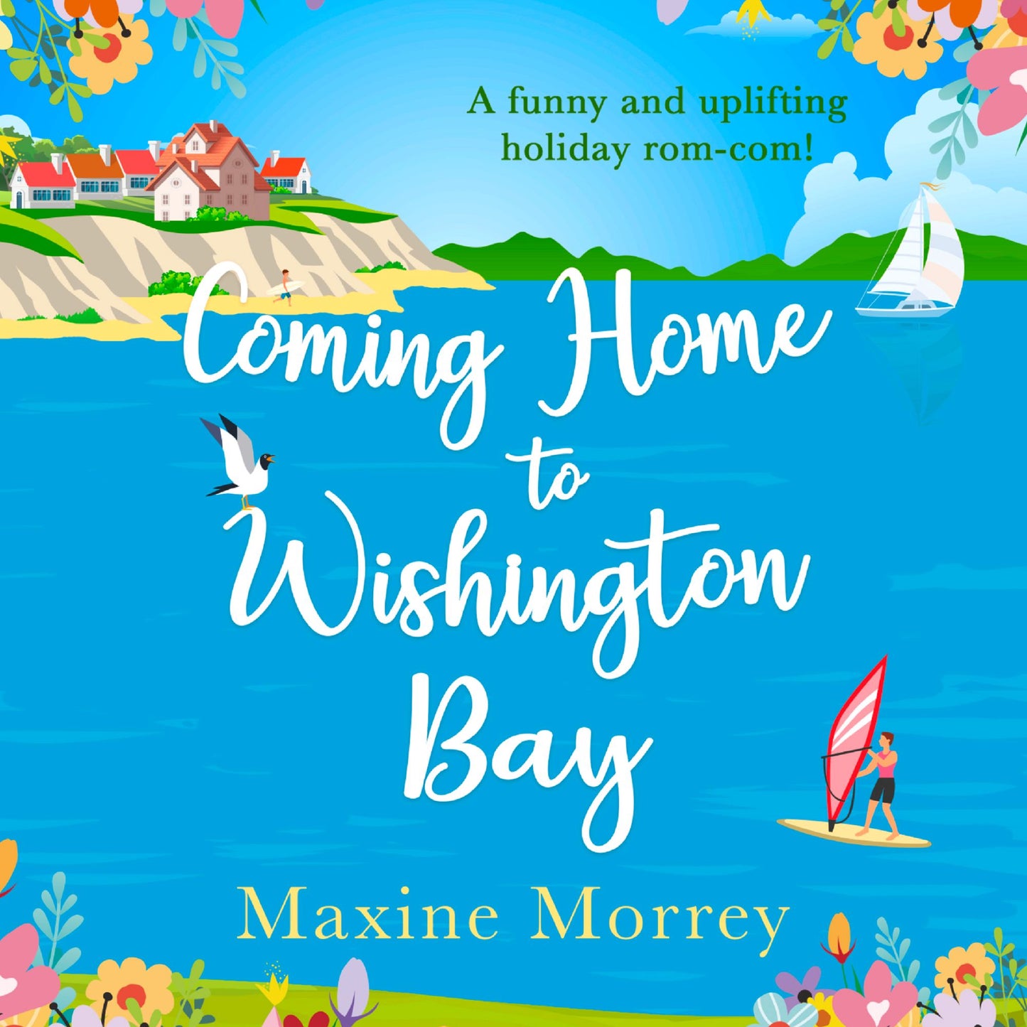 Coming Home to Wishington Bay