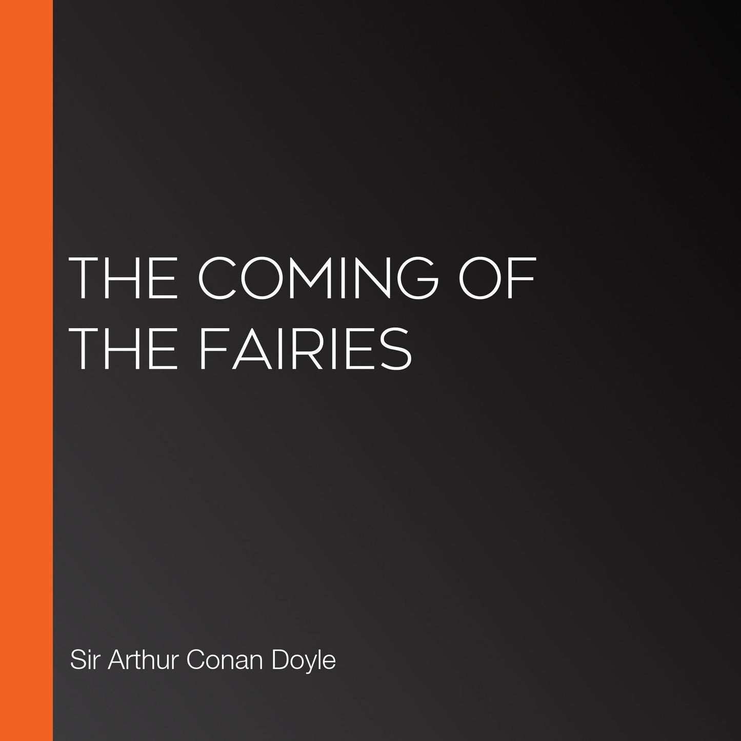 The Coming of the Fairies