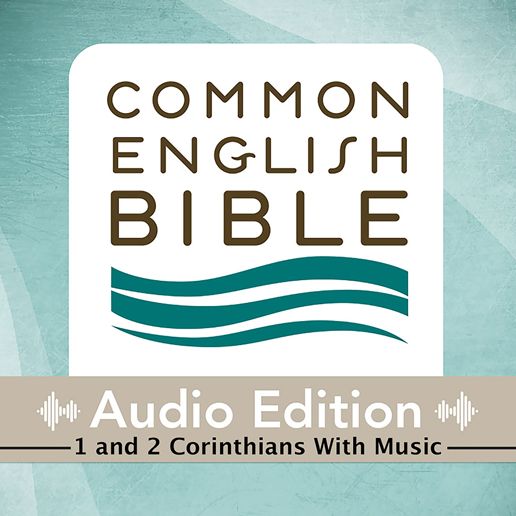 Common English Bible: Audio Edition: 1 and 2 Corinthians with Music