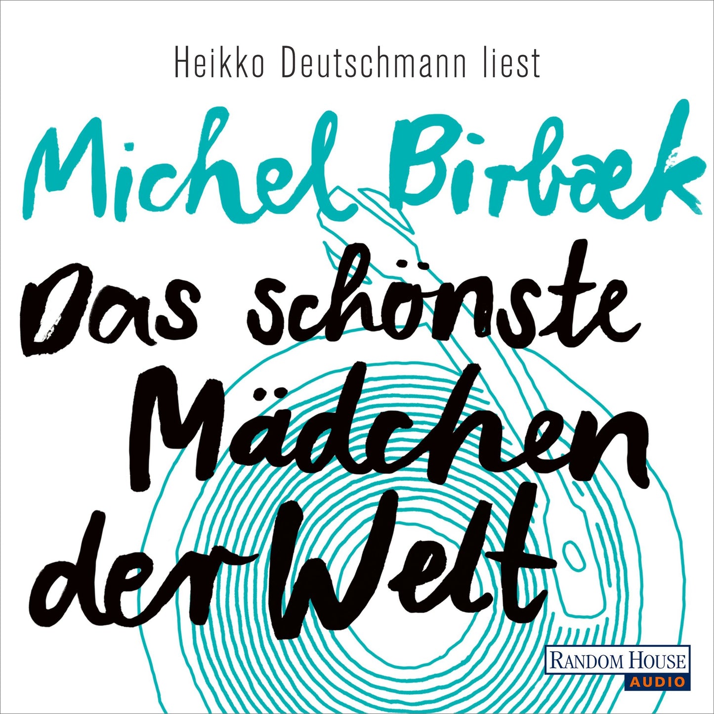Das schönste Mädchen der Welt (Abridged)