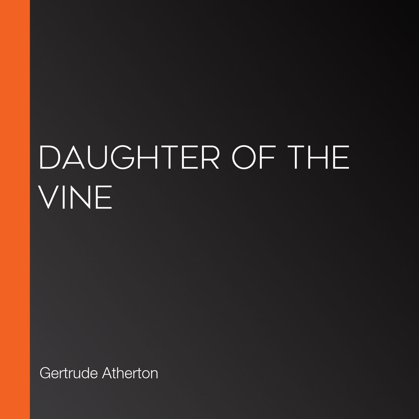 Daughter Of The Vine
