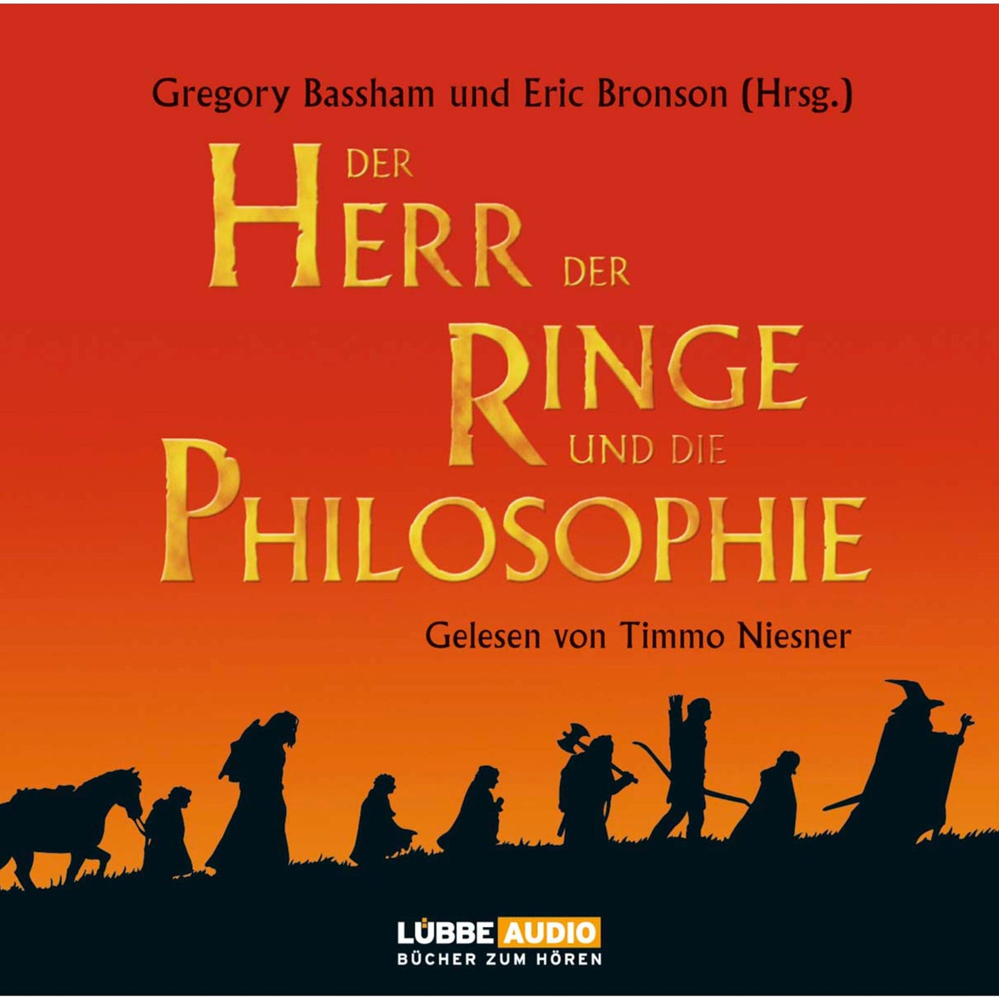 Der Herr der Ringe und die Philosophie - KlÃ¼ger werden mit dem beliebtesten Buch der Welt