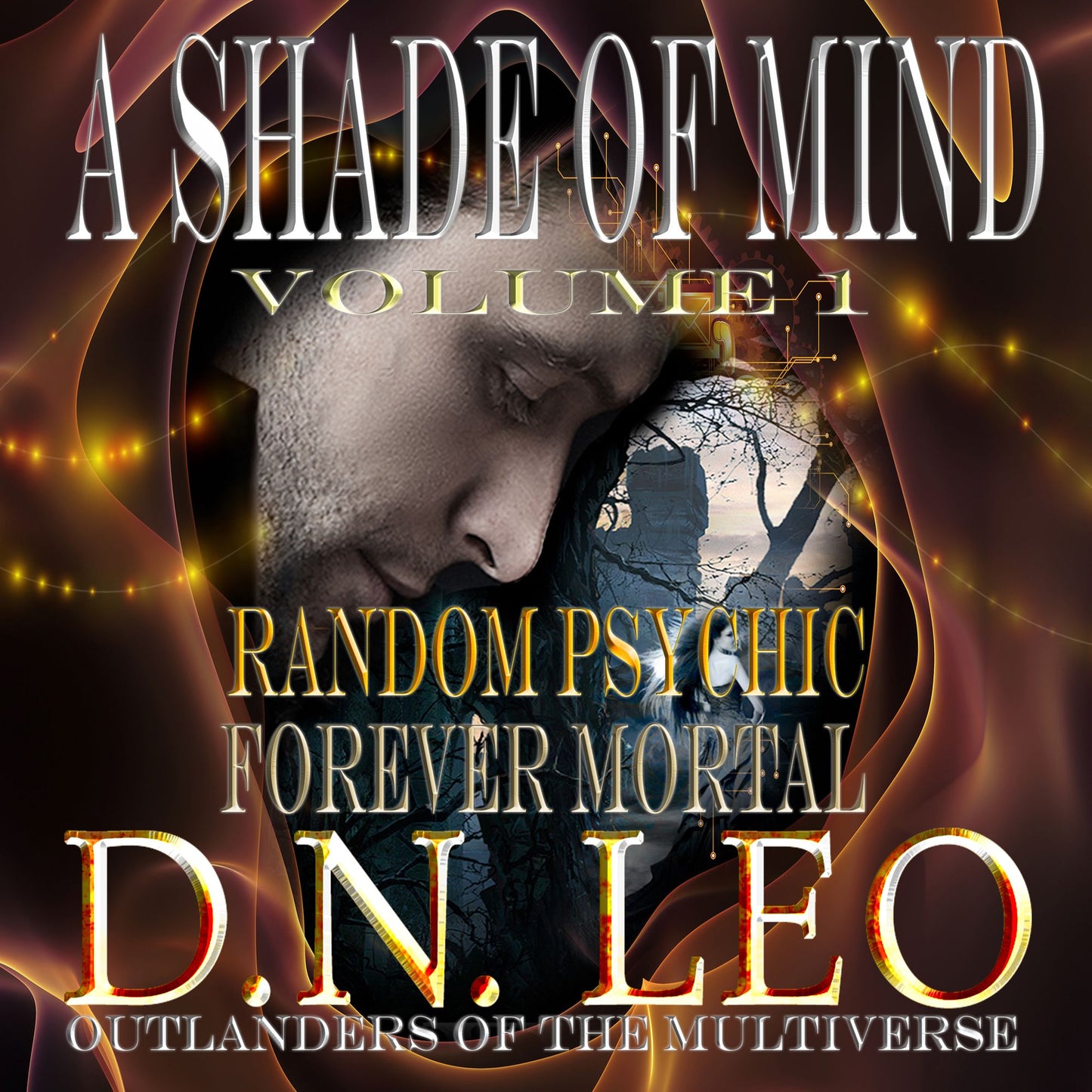 A Shade of Mind: Volume 1: Random Psychic Forever Mortal