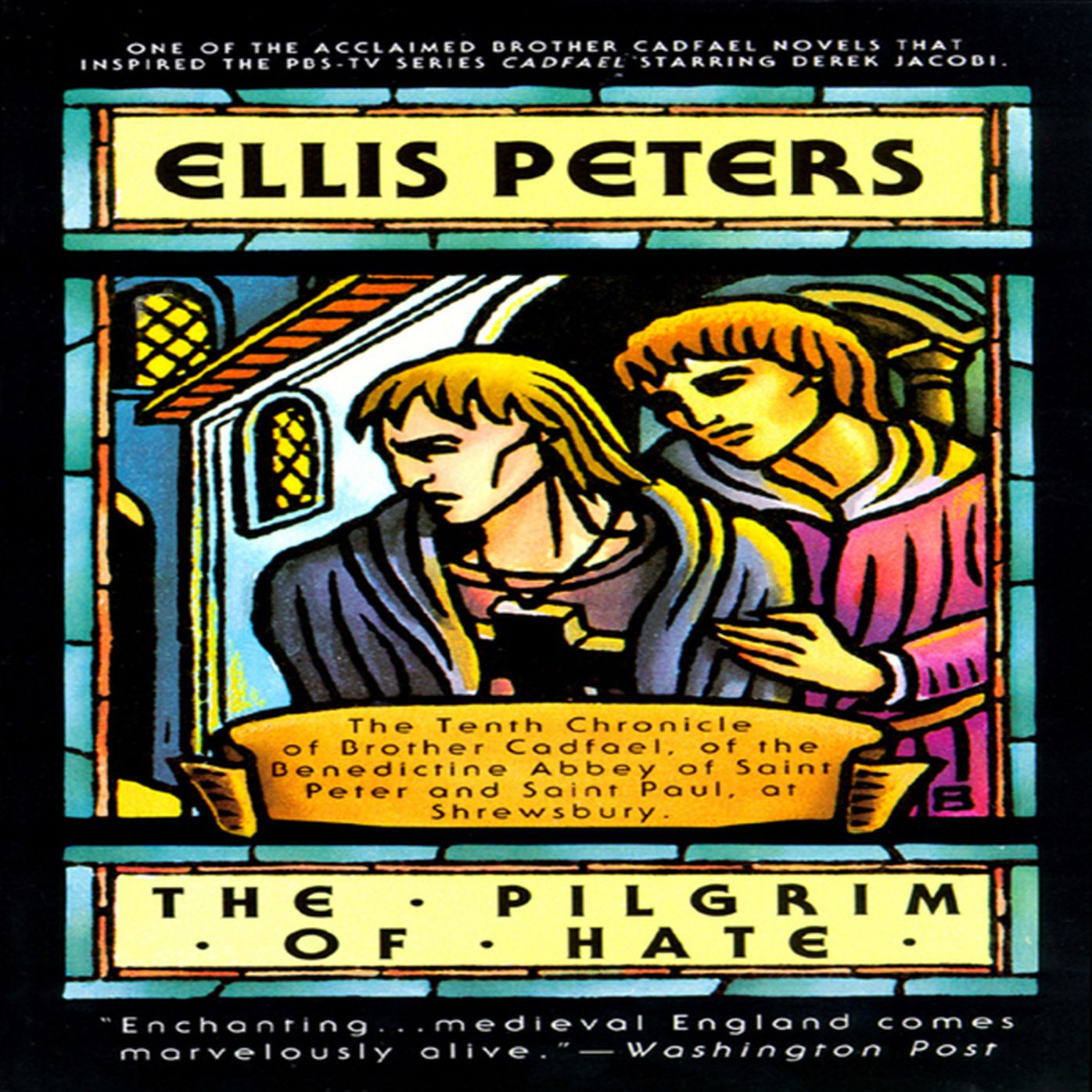 The Pilgrim of Hate: The Tenth Chronicle of Brother Cadfael