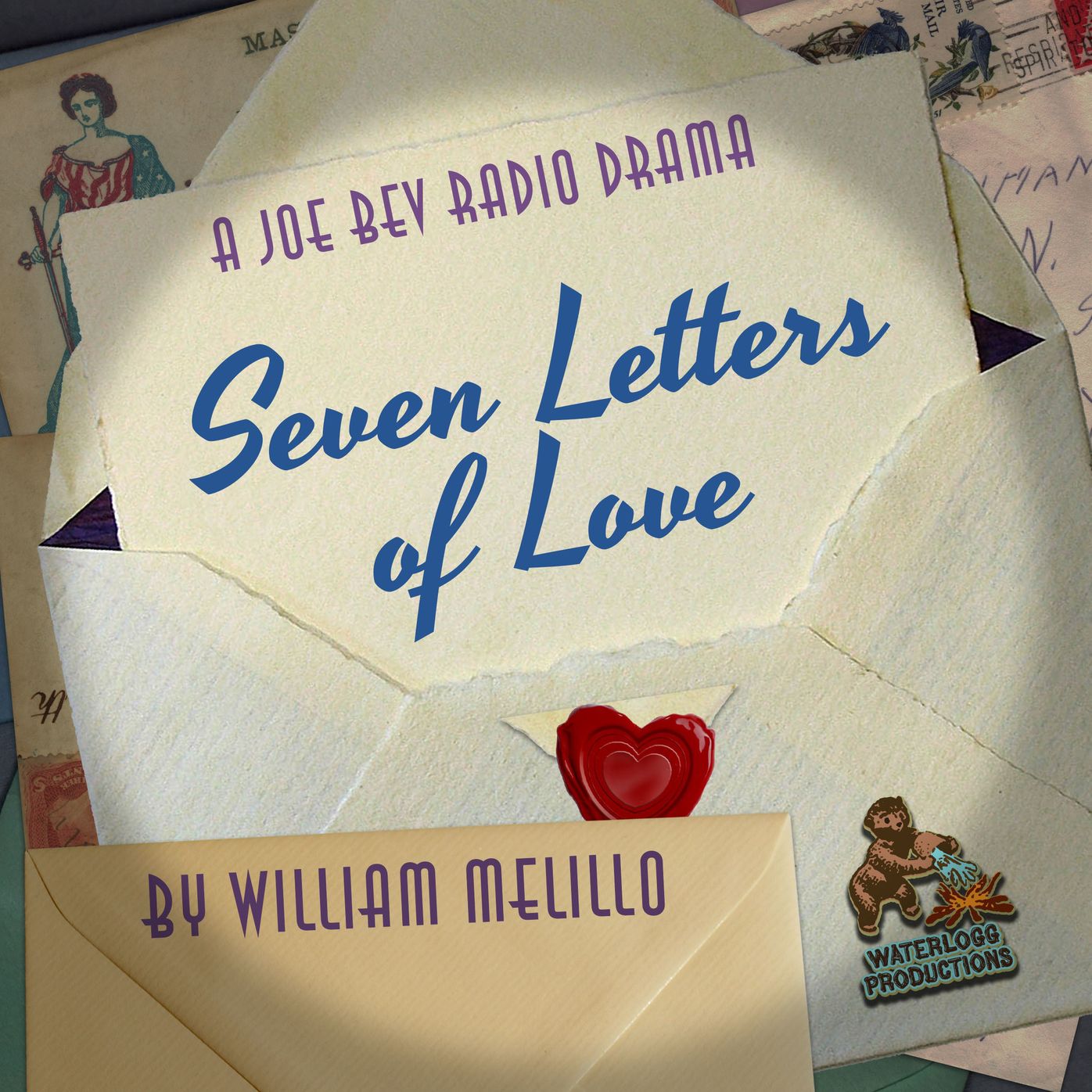 Seven Letters of Love: A Joe Bev Radio Drama