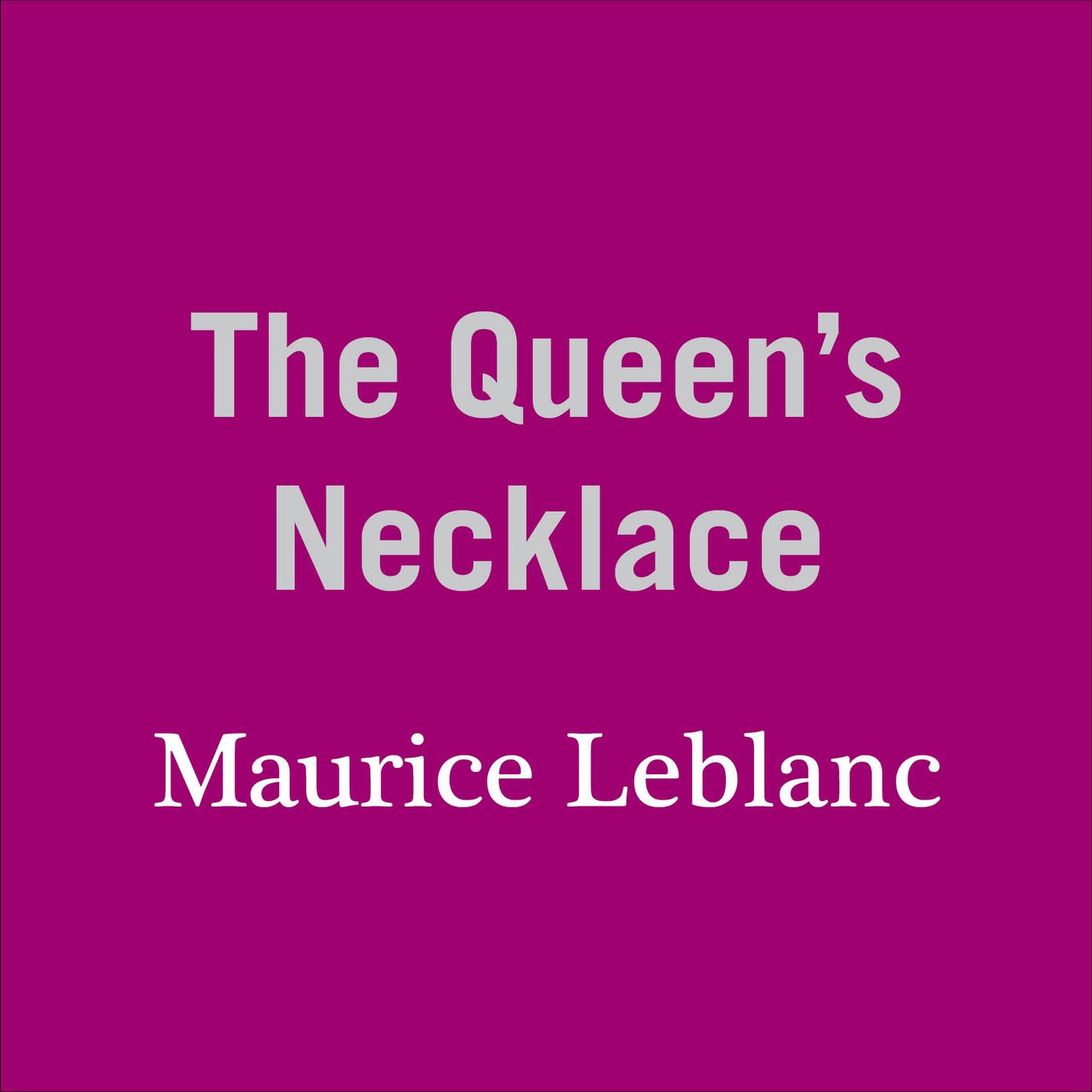 The Queen's Necklace
