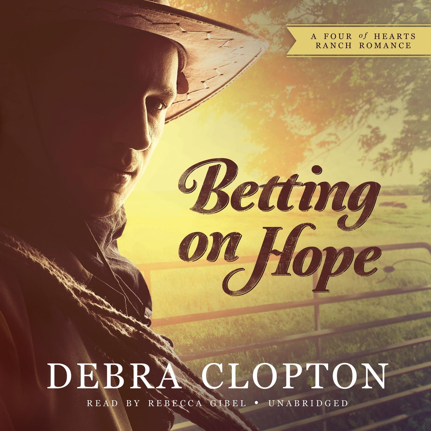 Betting on Hope: A Four of Hearts Ranch Romance