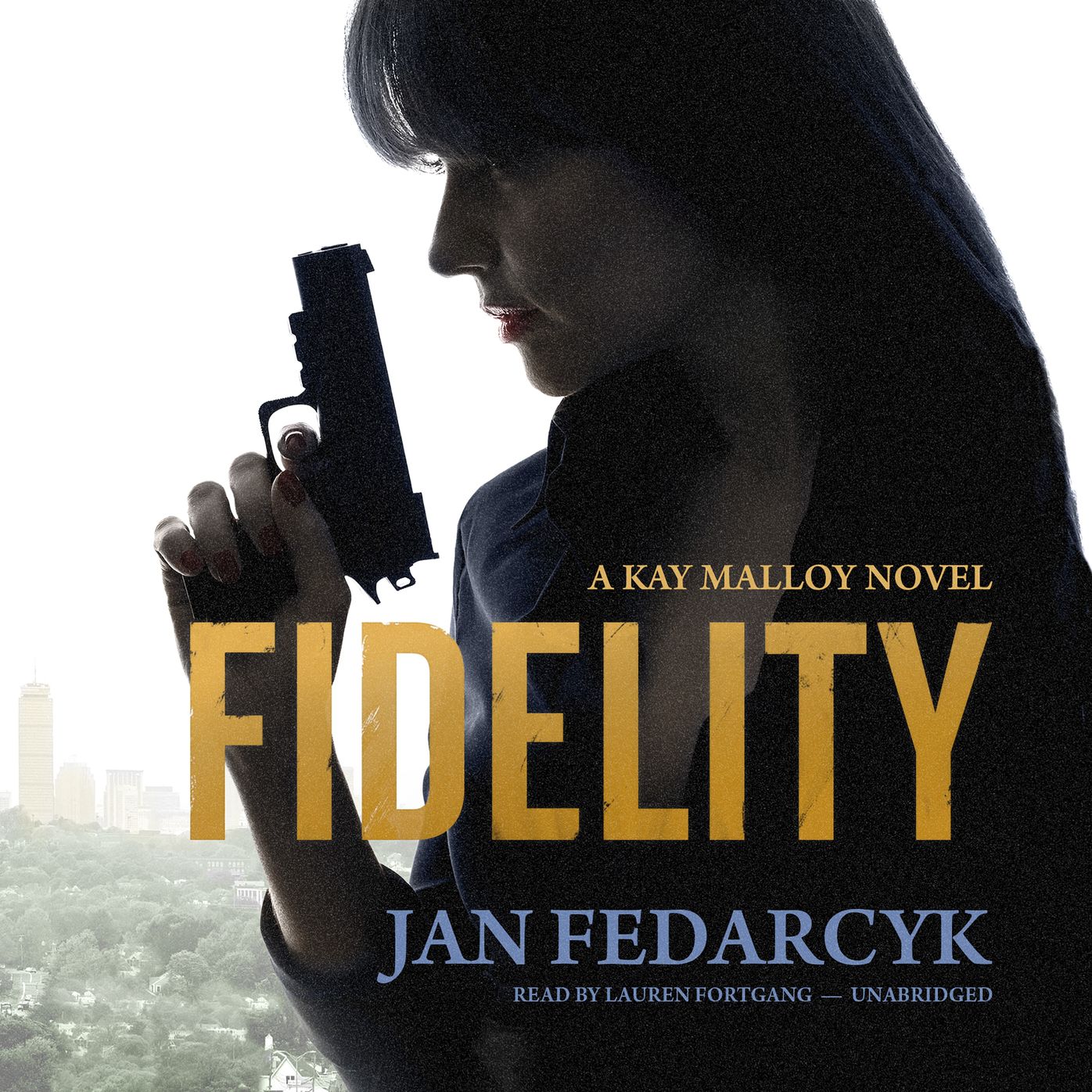 Fidelity: A Kay Malloy Novel
