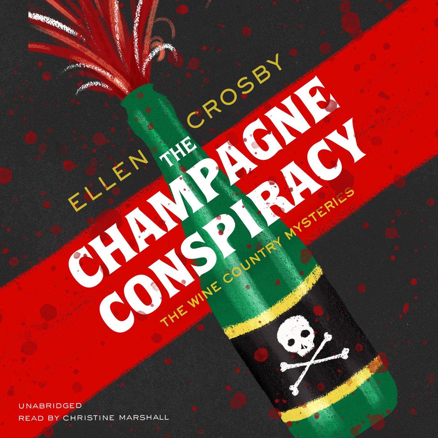 The Champagne Conspiracy: A Wine Country Mystery