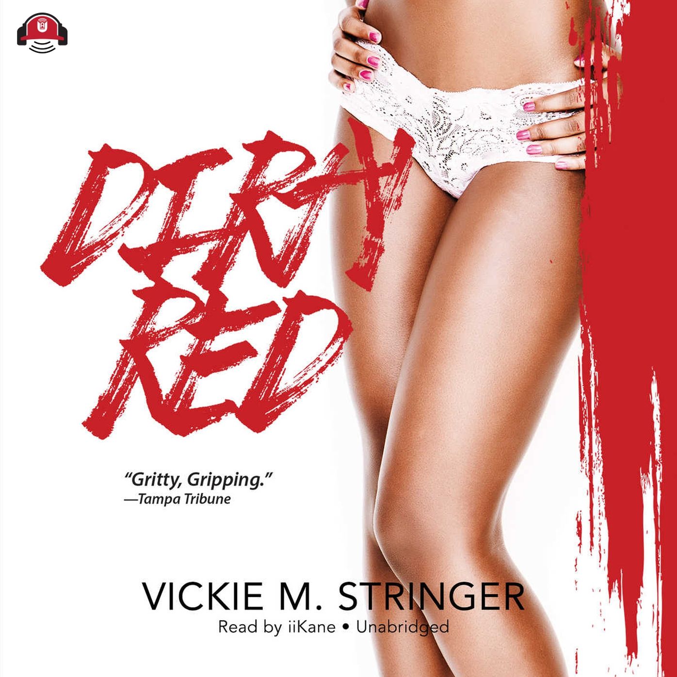 Dirty Red: A Novel