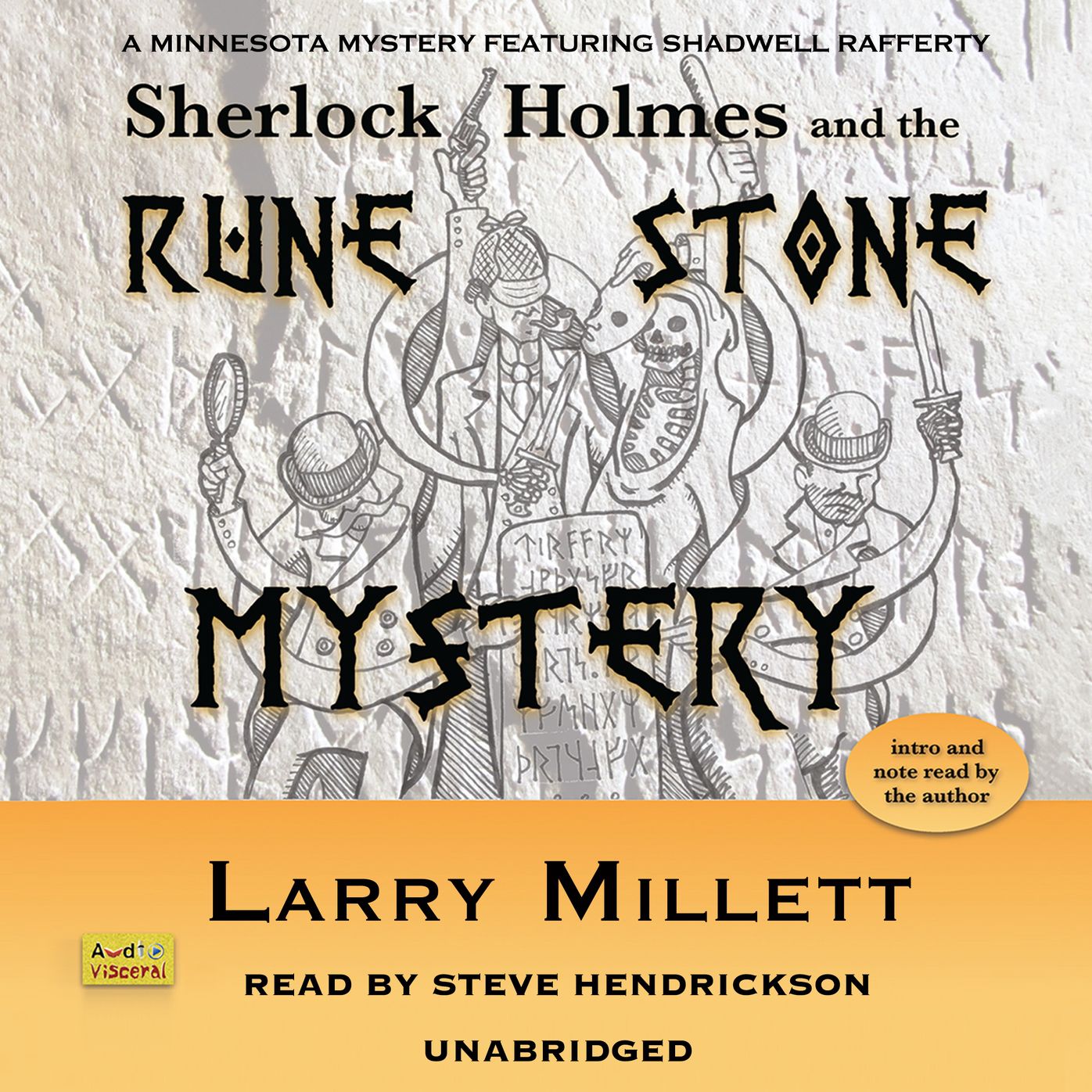 Sherlock Holmes and the Rune Stone Mystery: A Minnesota Mystery Featuring Shadwell Rafferty