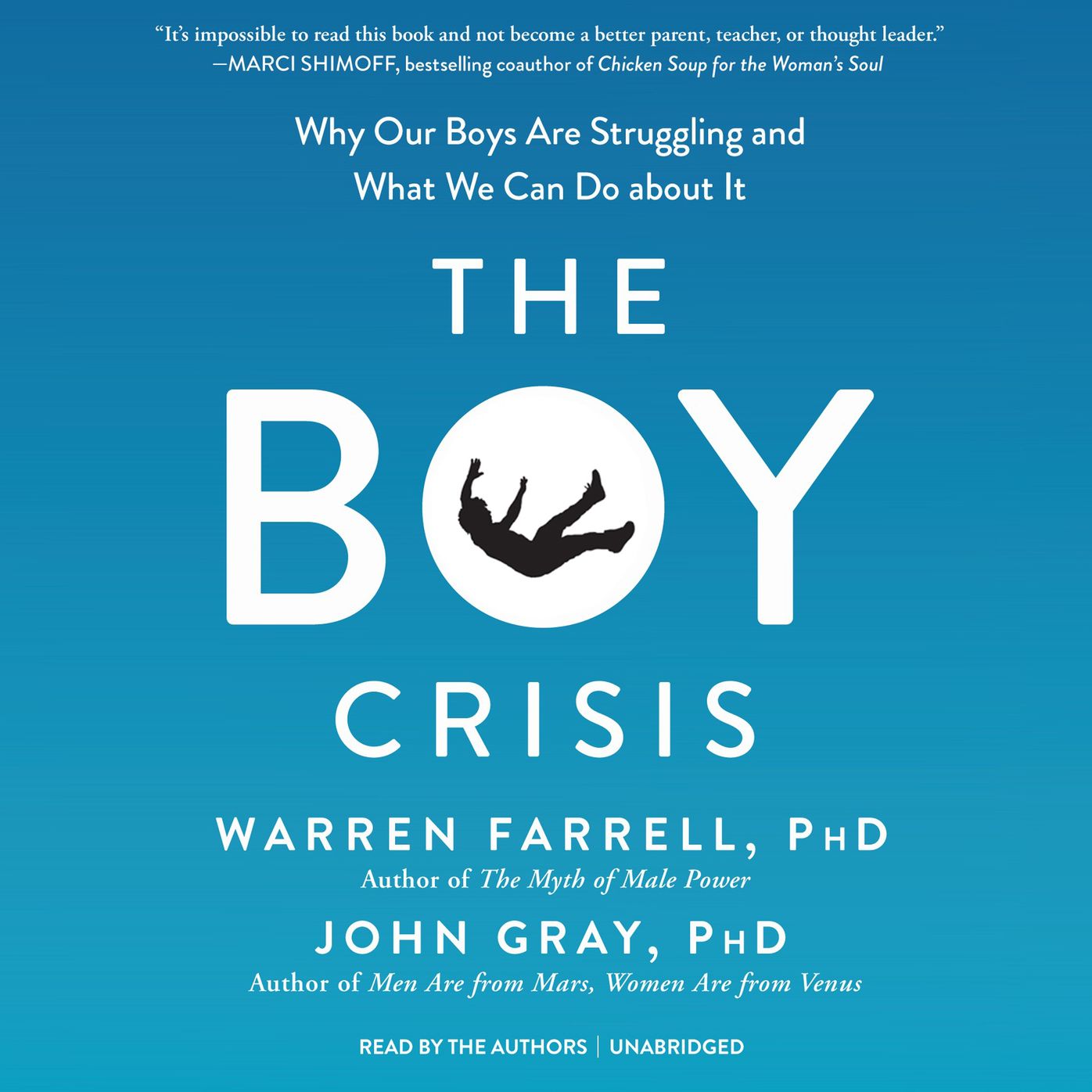 Boy Crisis, The: Why Our Boys Are Struggling and What We Can Do About It
