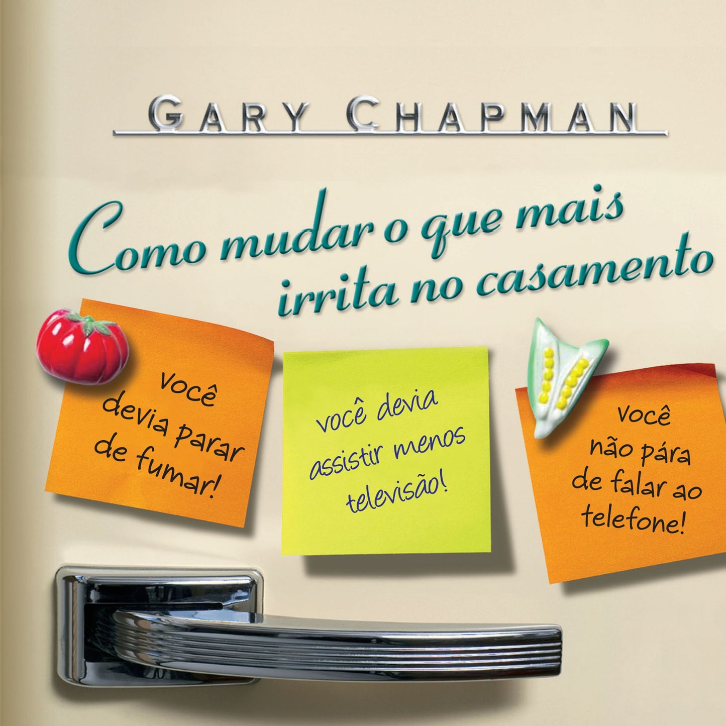 Como mudar o que mais irrita no casamento (Abridged)