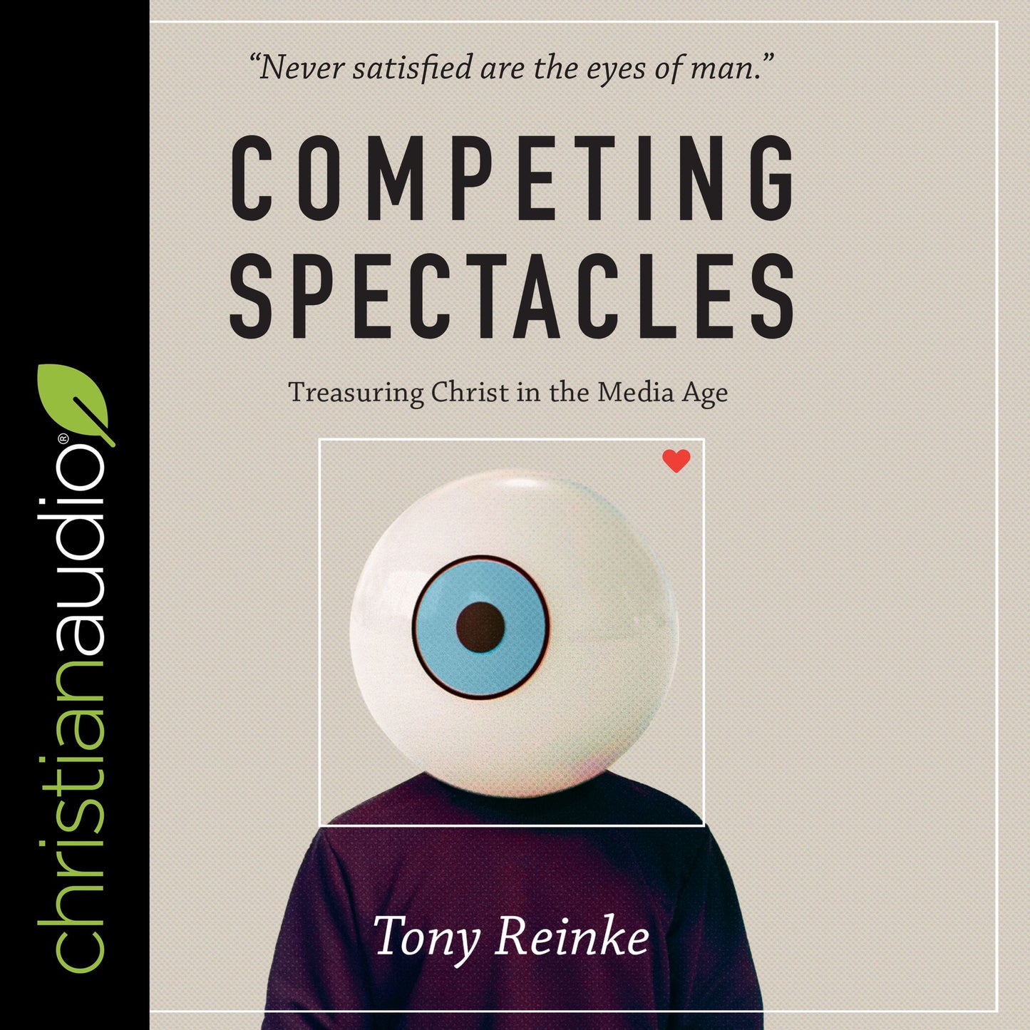 Competing Spectacles: Treasuring Christ in the Media Age