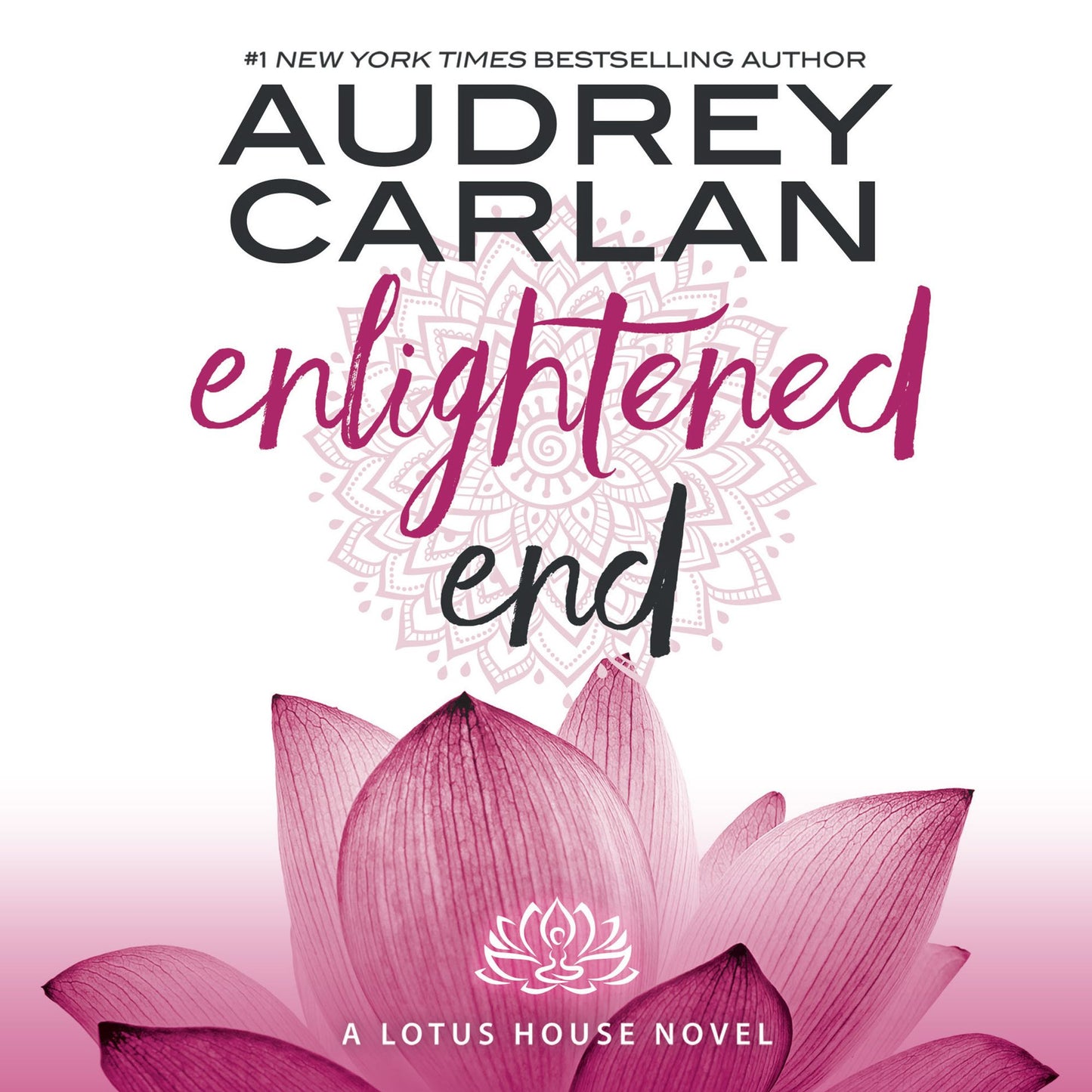 Enlightened End: A Lotus House Novel