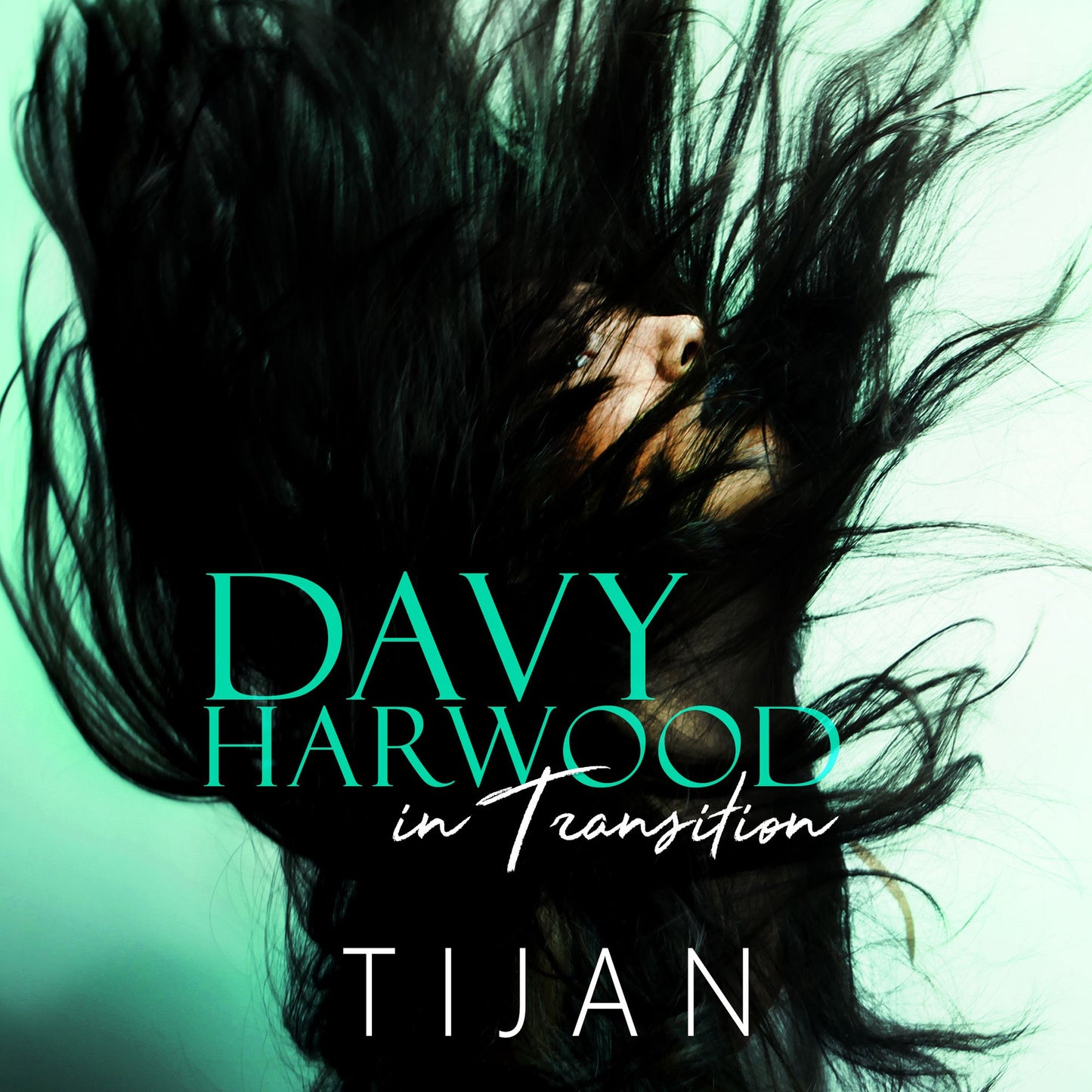 Davy Harwood in Transition: The Immortal Prophecy Book 2