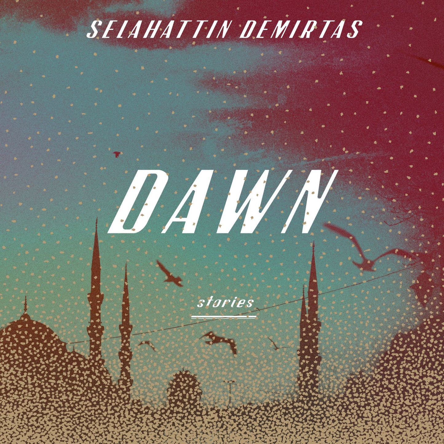 Dawn: Stories