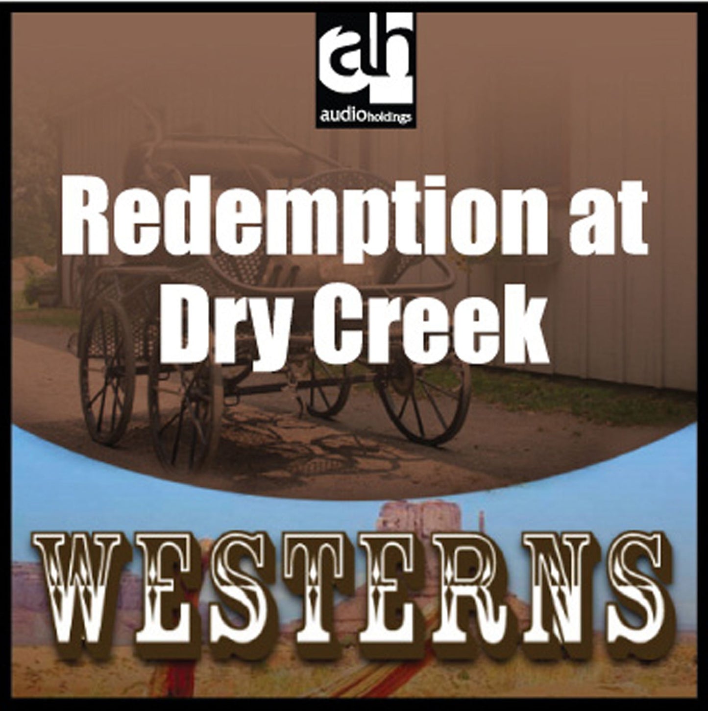 Redemption at Dry Creek
