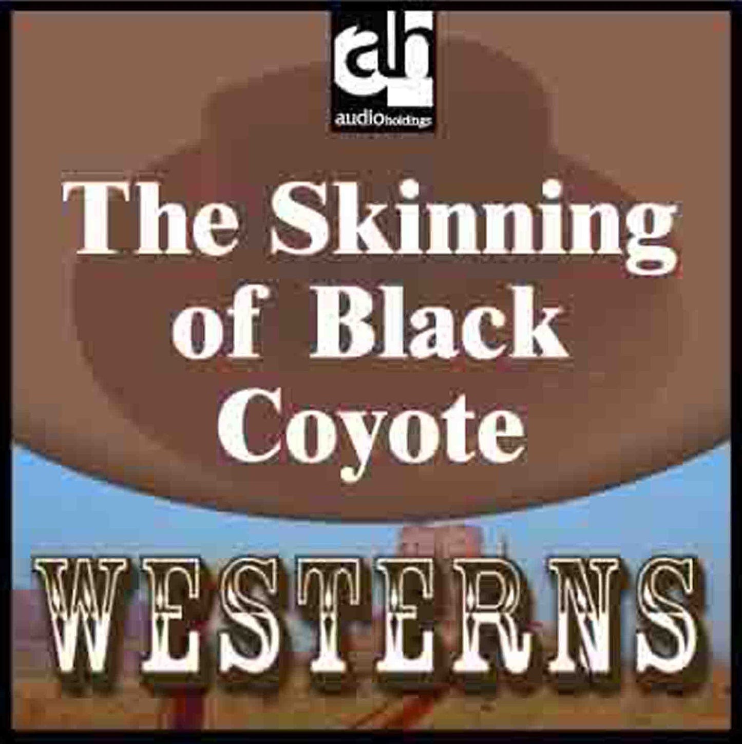 The Skinning of Black Coyote